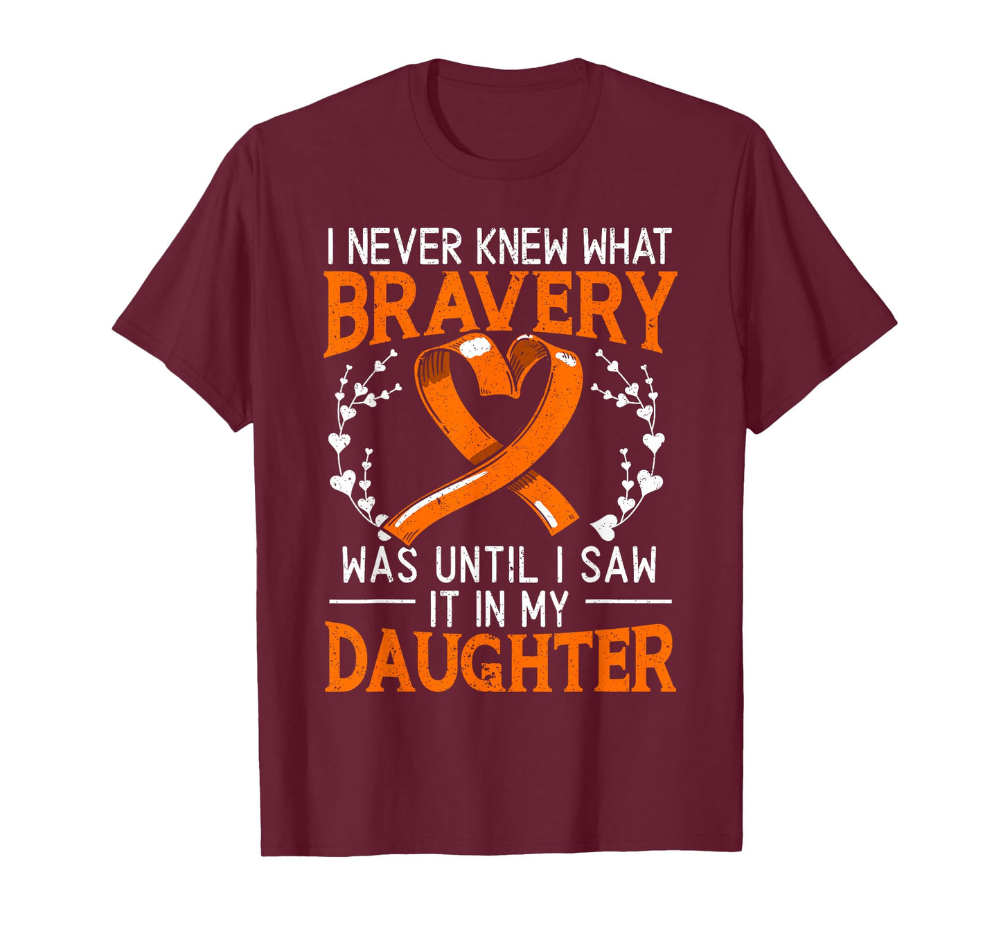 I Never Knew What Bravery Was Leukemia Awareness Supporter T-Shirt