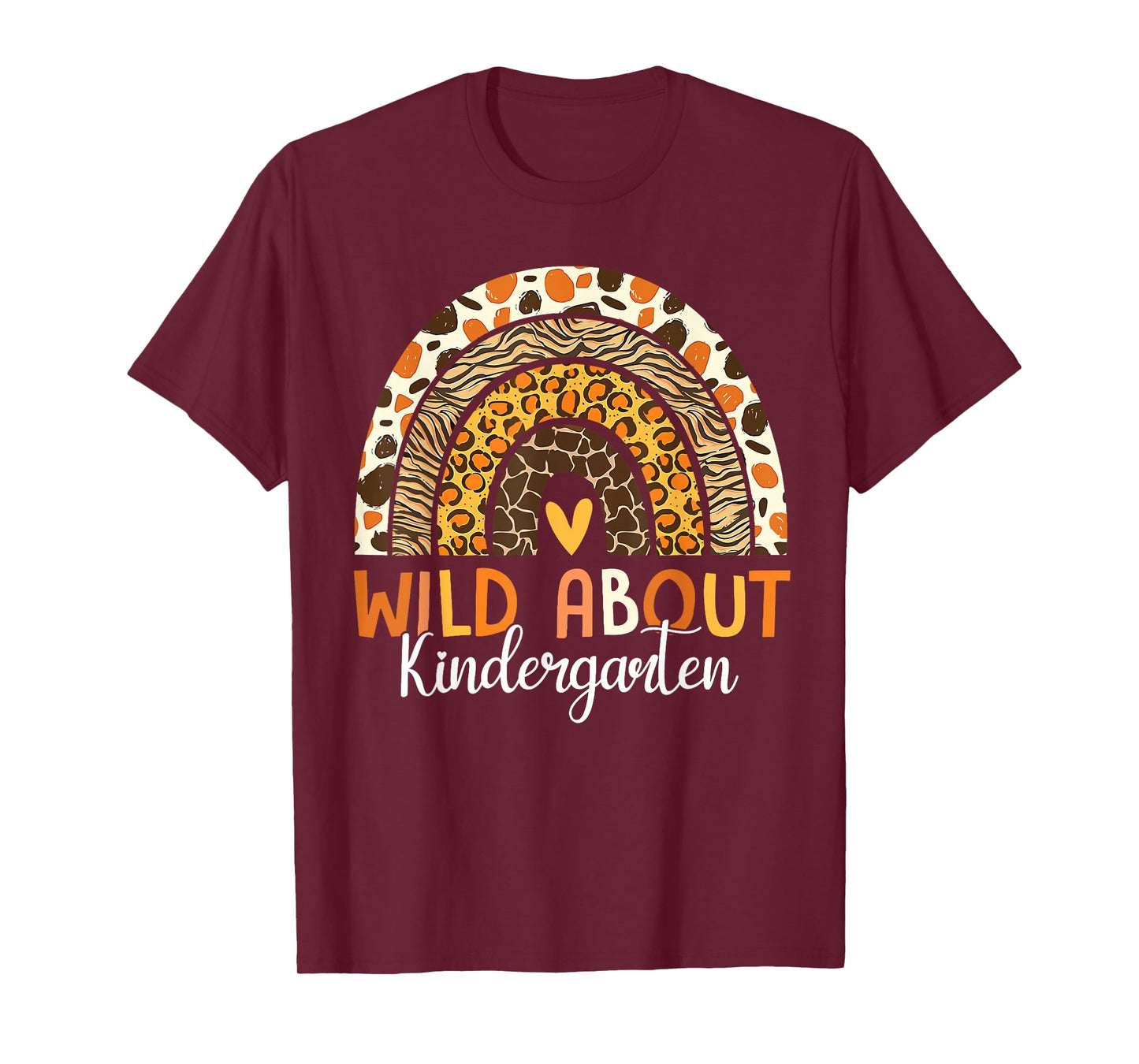 Wild About Kindergarten First Day Of School Leopard Safari T-Shirt