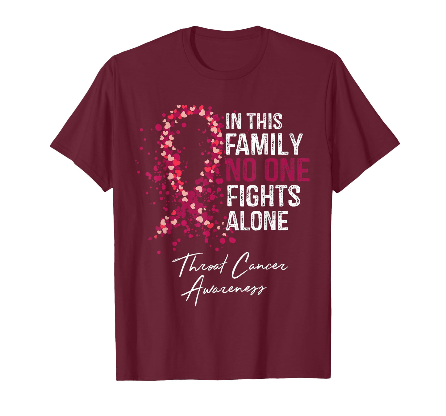In This Family No One Fights Alone Shirt Throat Cancer T-Shirt