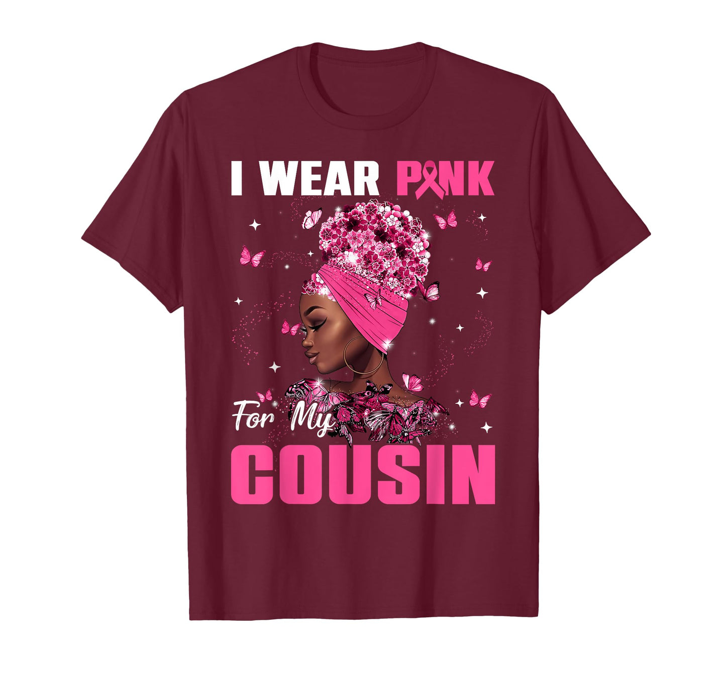 I Wear Pink For My Cousin Breast Cancer Awareness Afro Women T-Shirt