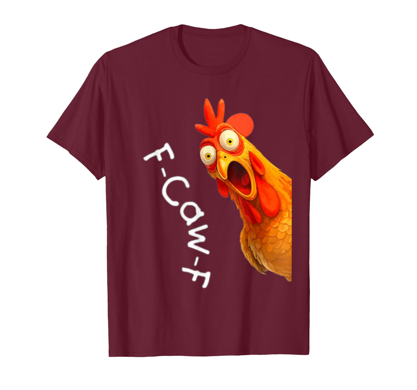 Funny Halloween F-Caw-F Chicken FCAWF Chicken Men Women T-Shirt