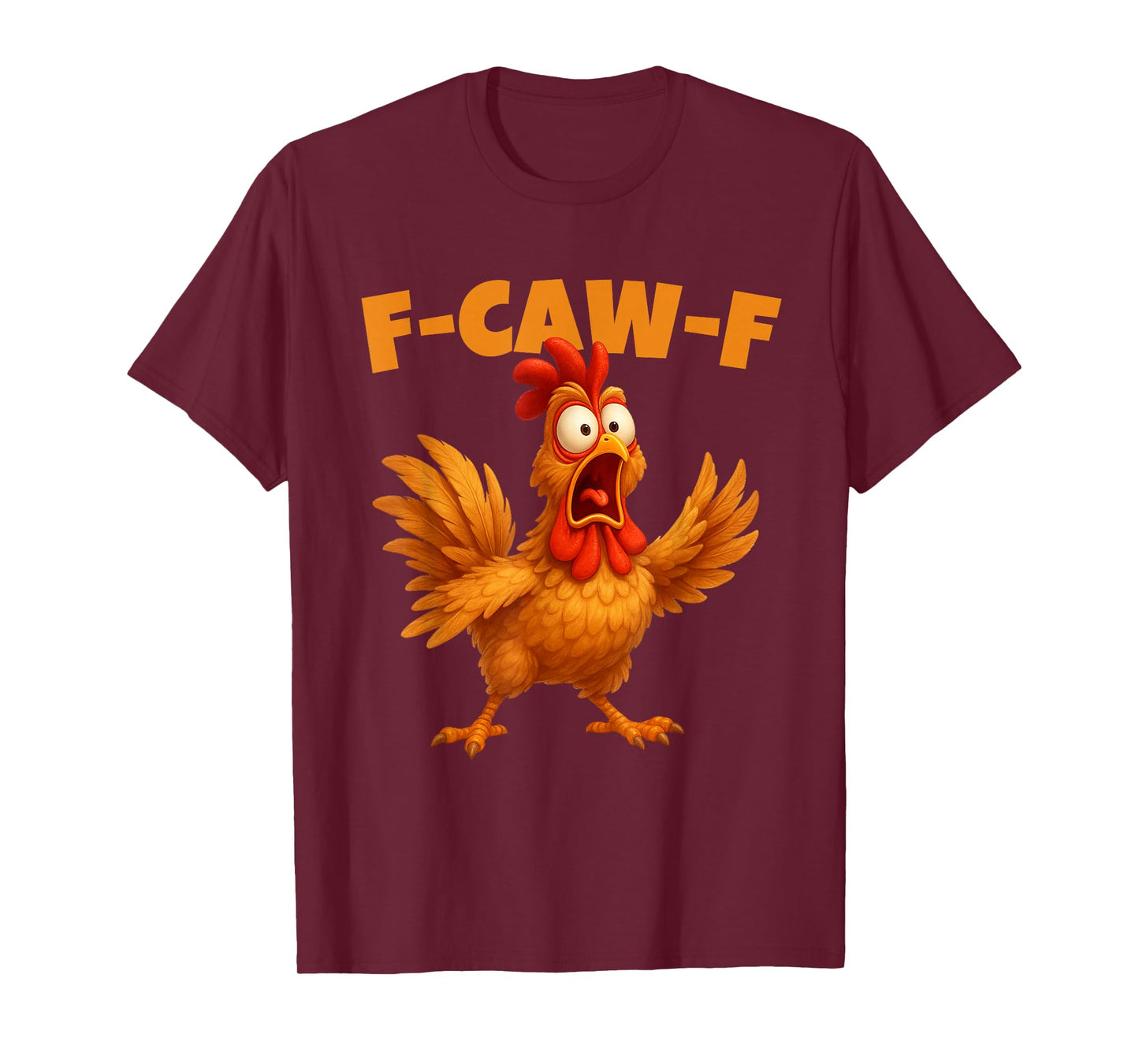 Funny Chicken Humor Quote Rooster Meme T-Shirt