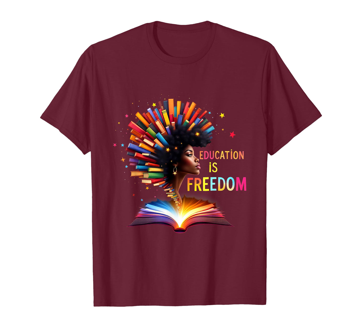 Book Lovers Black History Education Is Freedom Black Girl T-Shirt