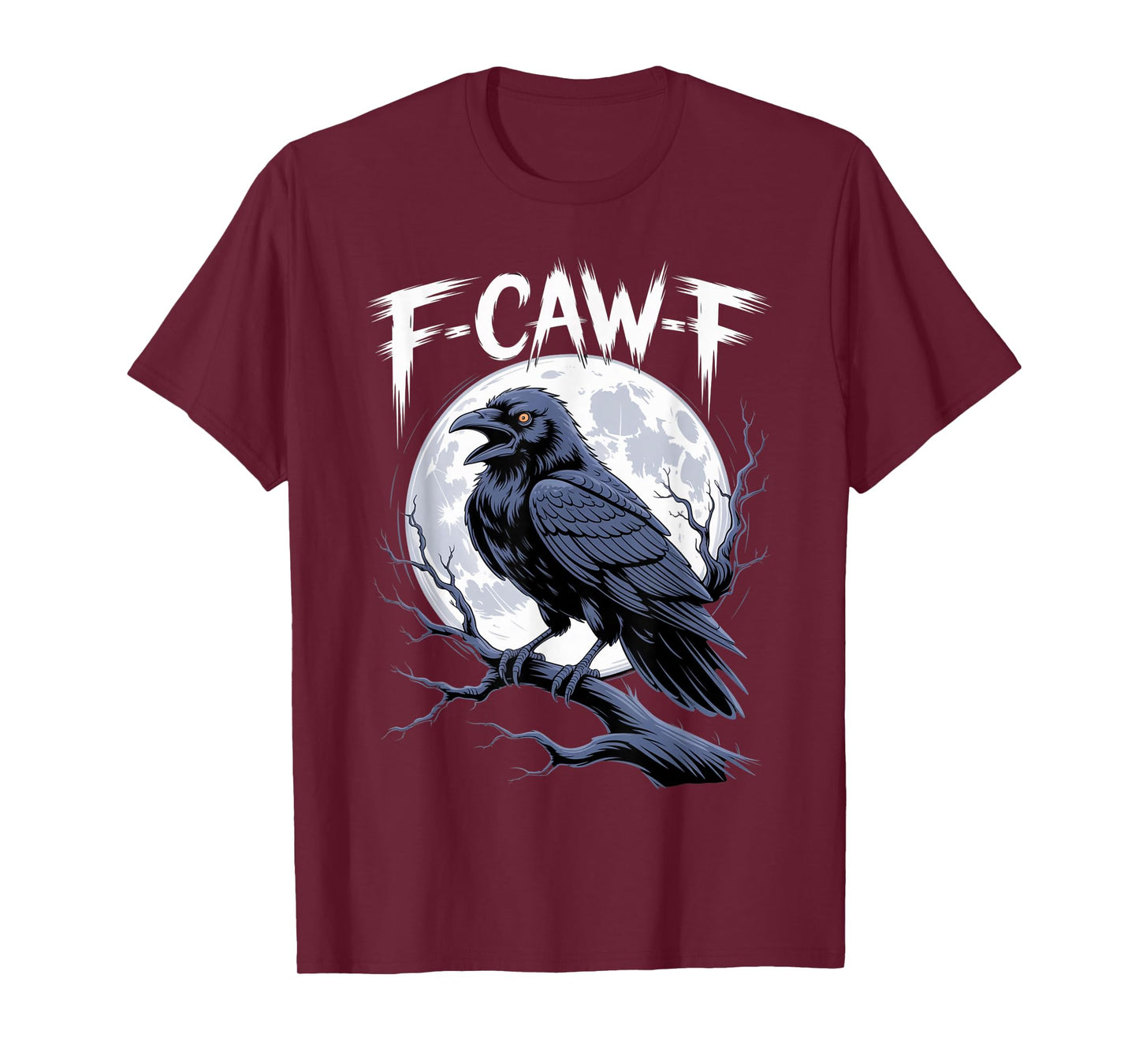 Funny Black Crow, F-Caw-F Black Bird Moon Gothic Adult Humor T-Shirt