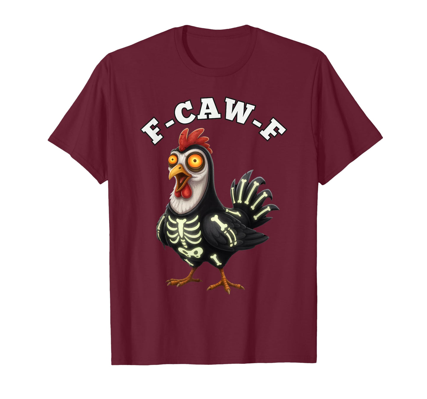 Halloween FCAWF Meme F-Caw-F Funny FCAWF Chicken Halloween T-Shirt