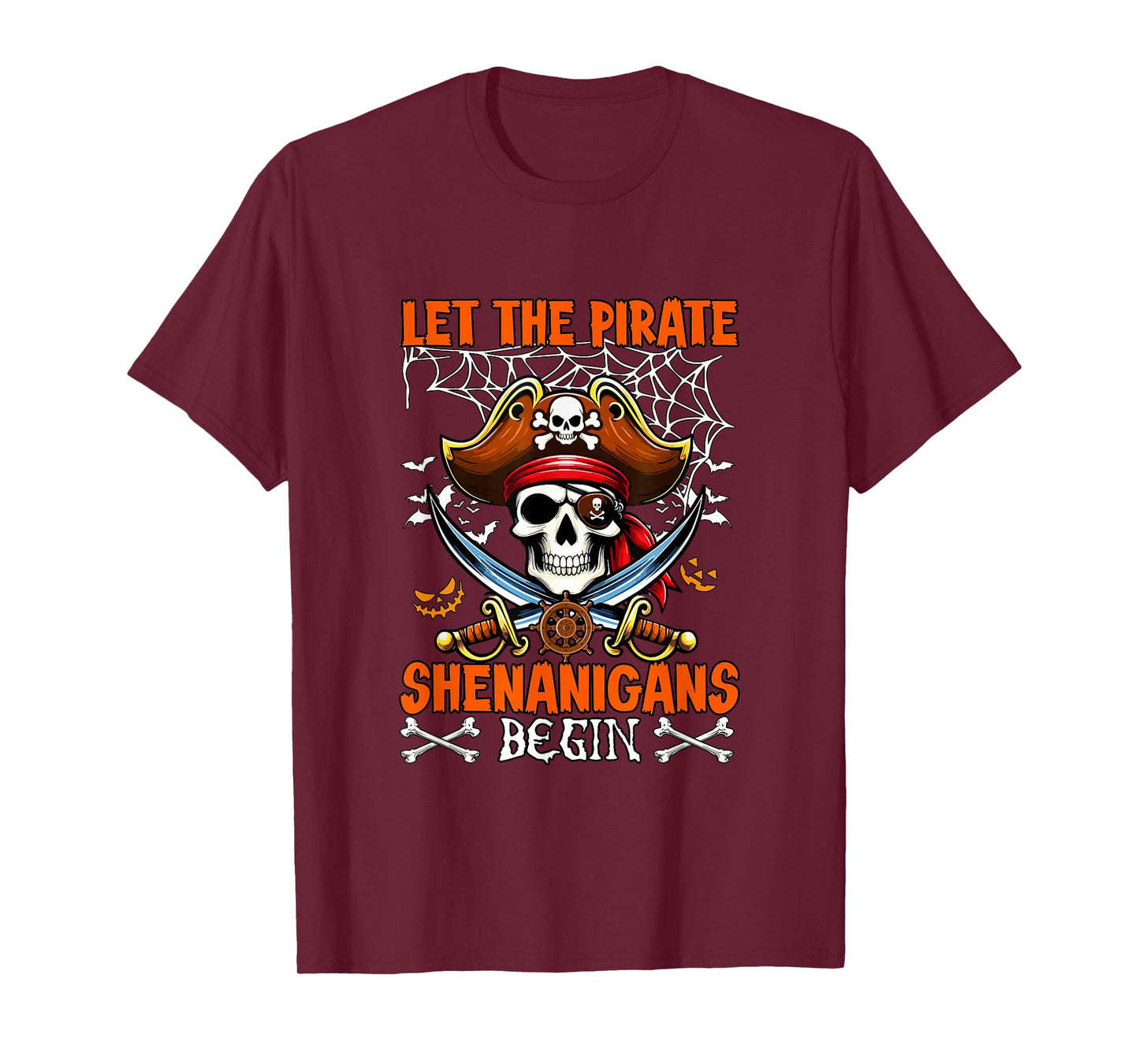 Pirate Shenanigans Begin Halloween Horror Skull Funny Party T-Shirt