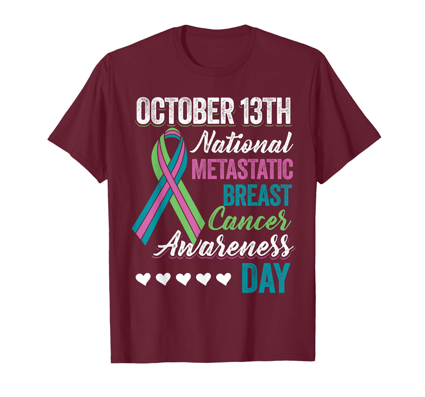 Metastatic Breast Cancer Awareness Day T Shirt October 13th T-Shirt