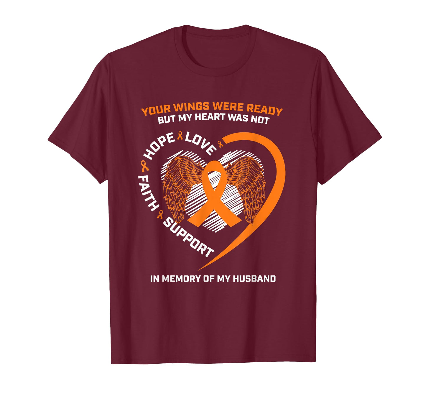 Gifts In Memory Of My Husband Orange Kidney Cancer Awareness T-Shirt