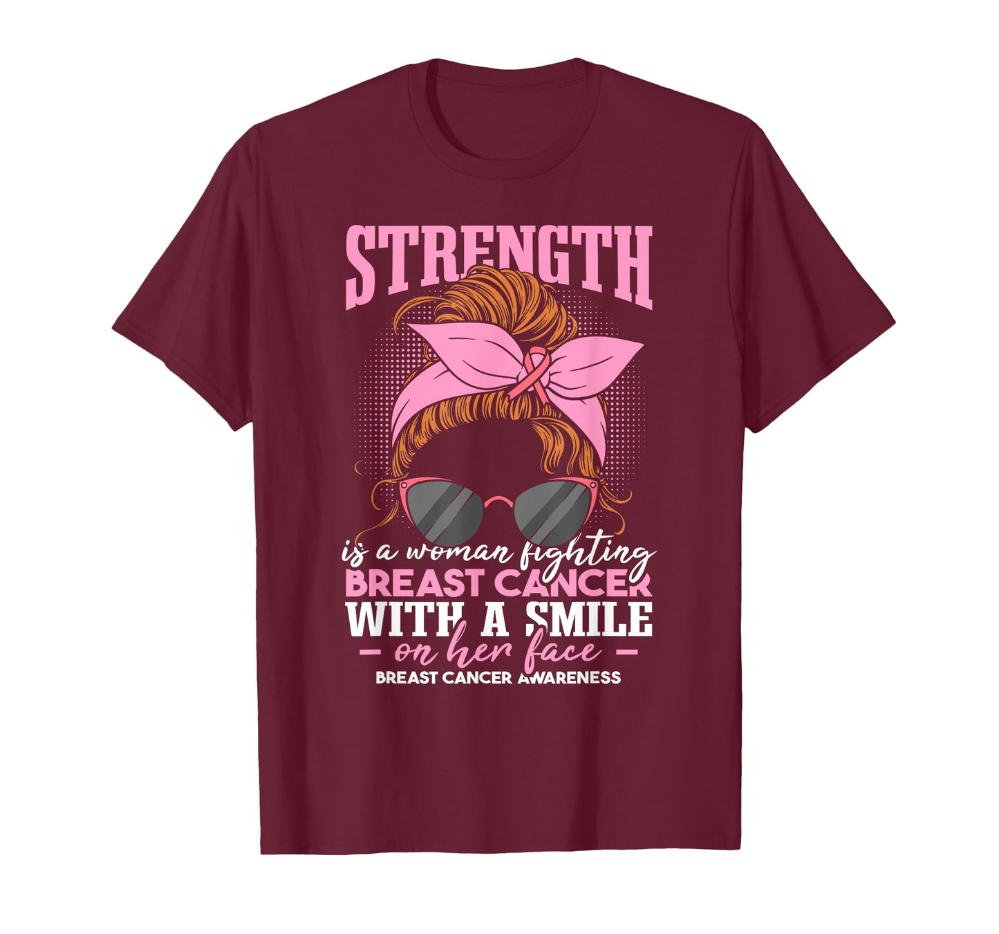 Strength Is A Woman Fighting Breast Cancer T-Shirt