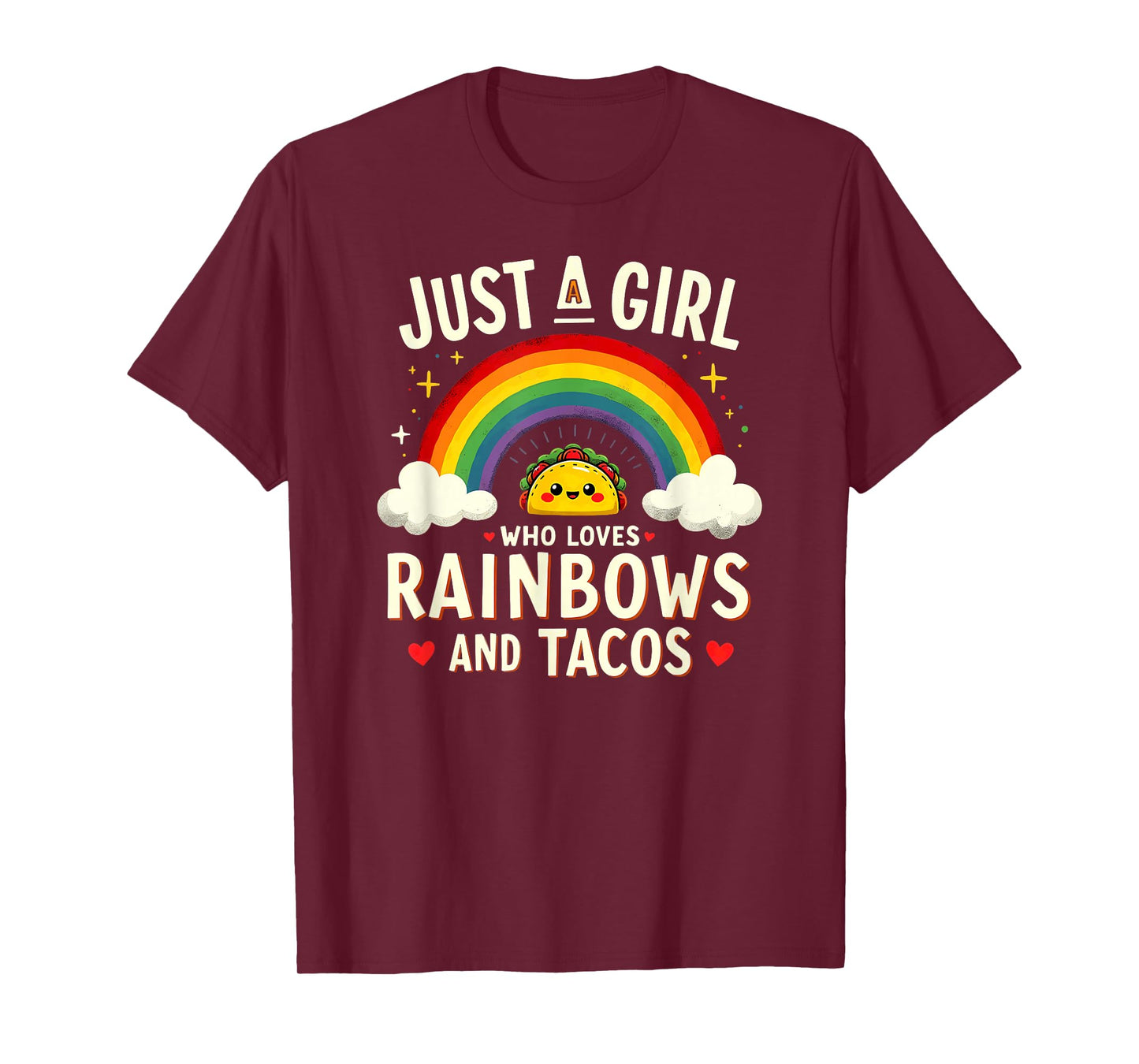 LGBT Pride Lesbian Just A Girl Who Loves Rainbows & Tacos T-Shirt