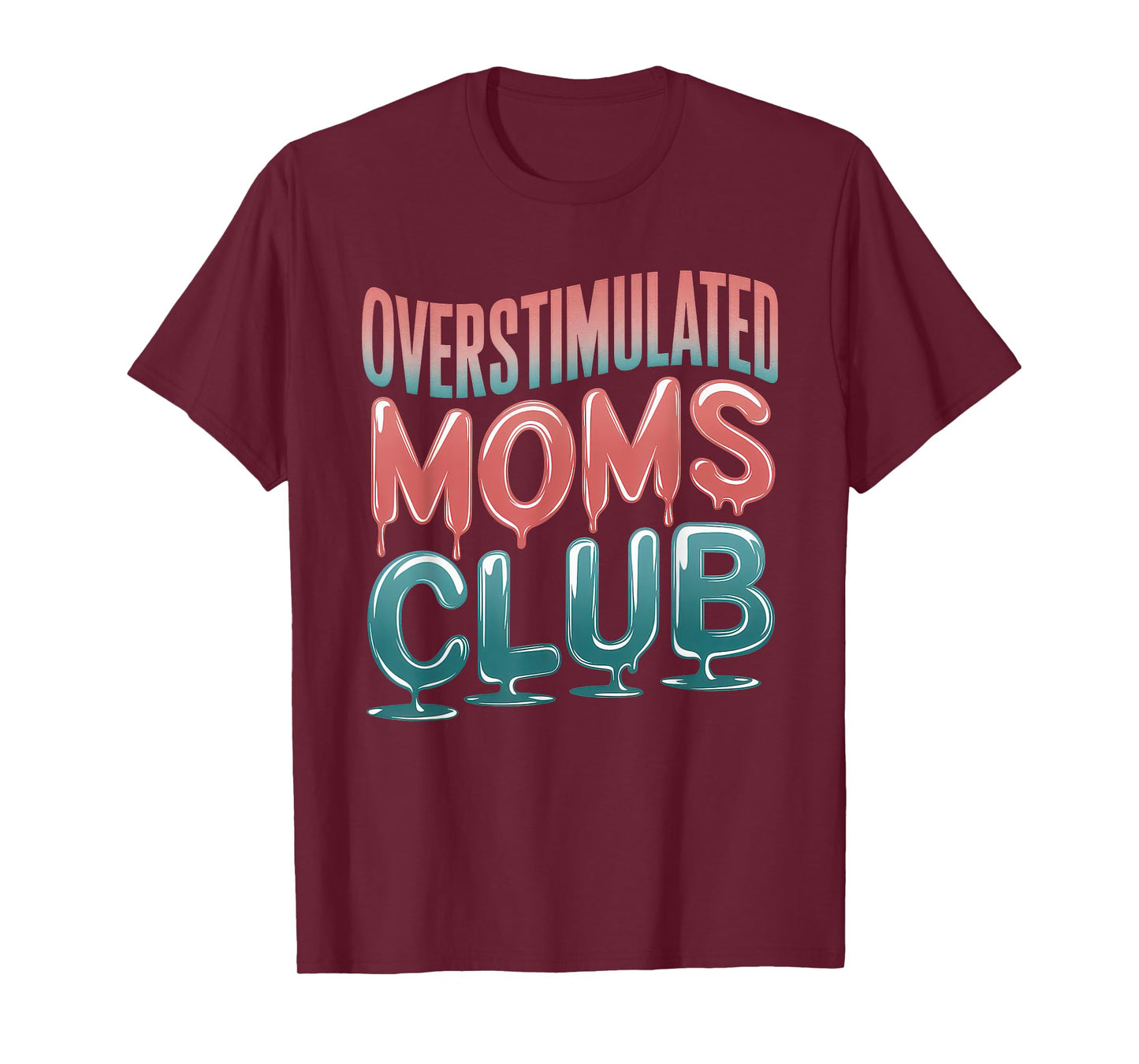 Overstimulated Moms Club Tshirt Mom Depression Mental Health T-Shirt