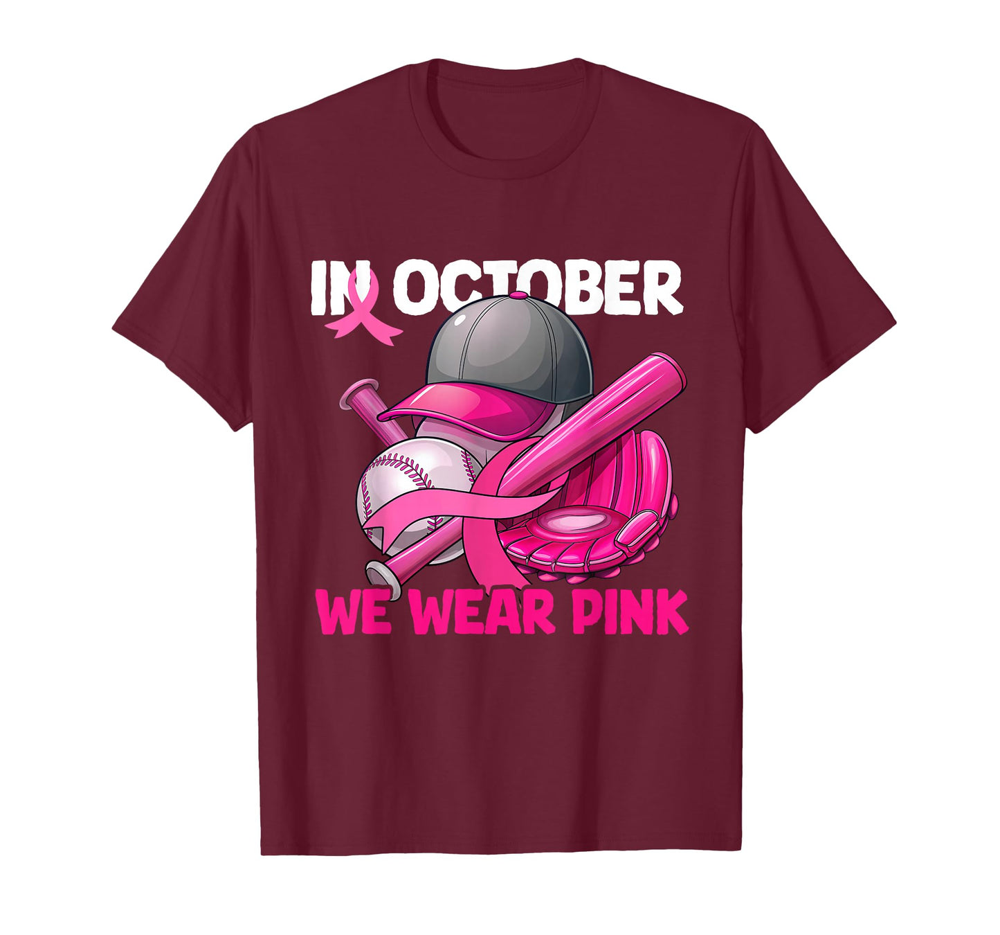 In October We Wear Pink Baseball Breast Cancer Survivors T-Shirt