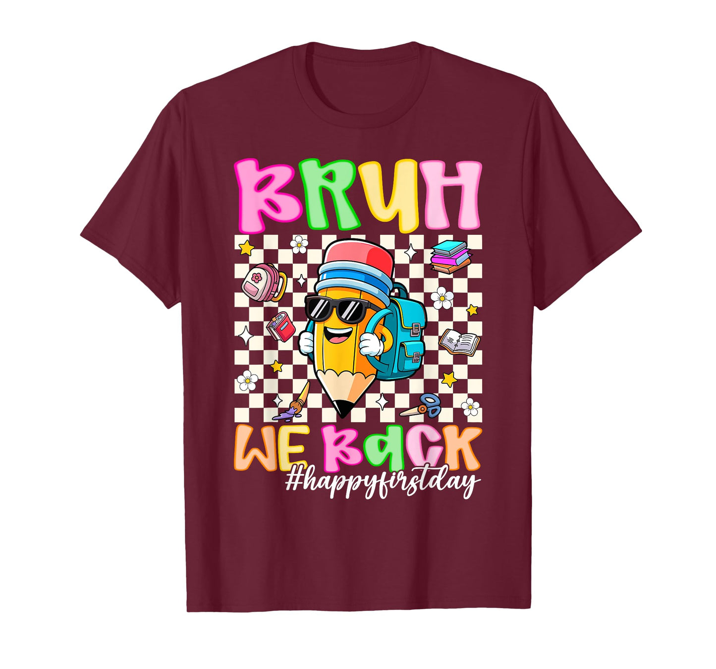 HUGvyn Back To School: Bruh We Back Pencil Teacher Student T-Shirt