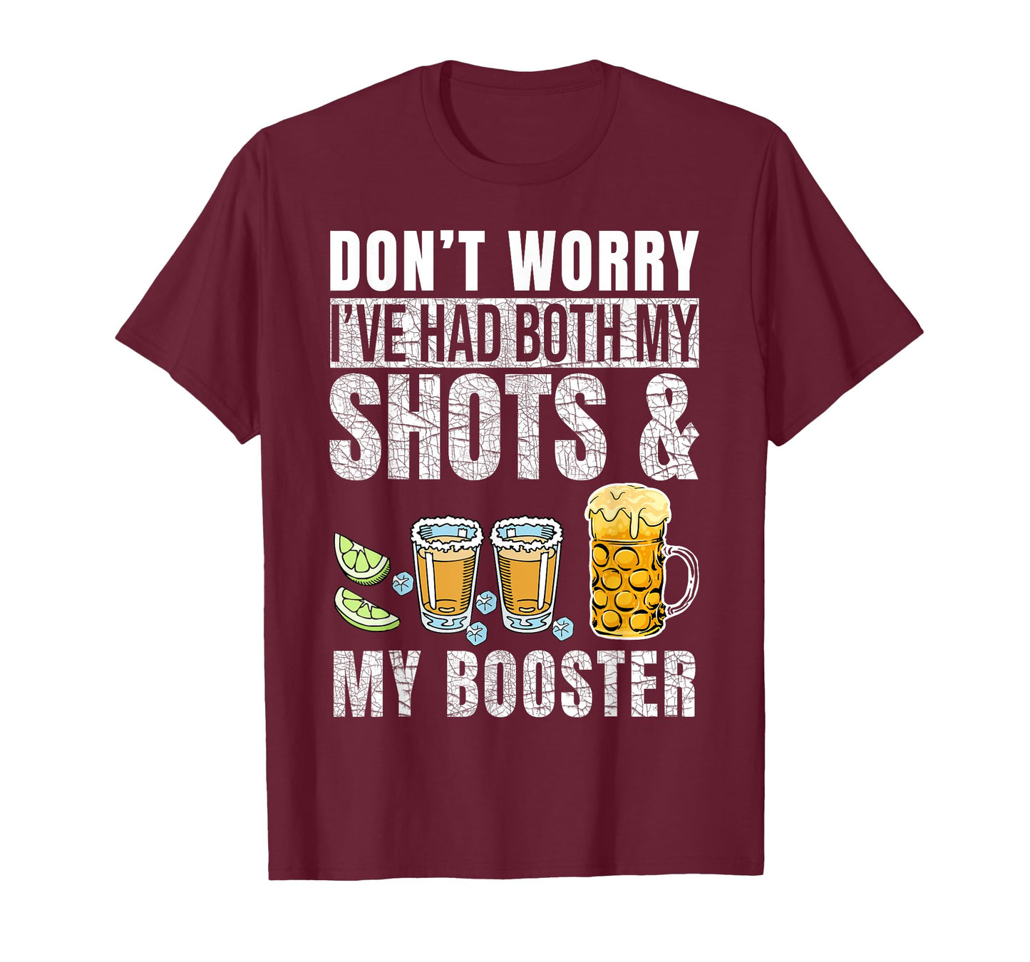 Don't worry I've had both my shots and booster Funny Drinks T-Shirt