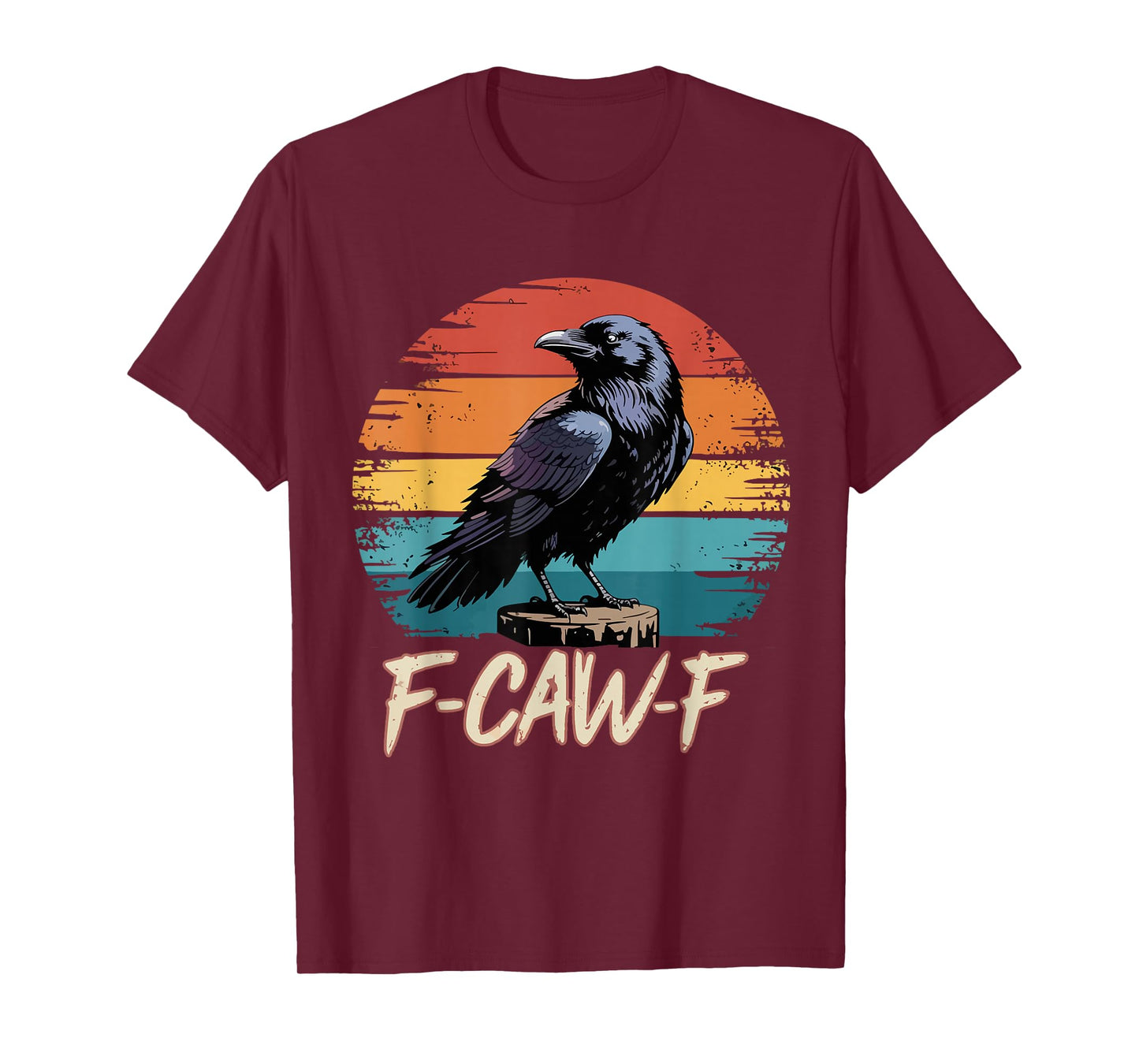 Retro F-Caw-F Black Bird Crow Funny Crow Birds Joke Grunge T-Shirt