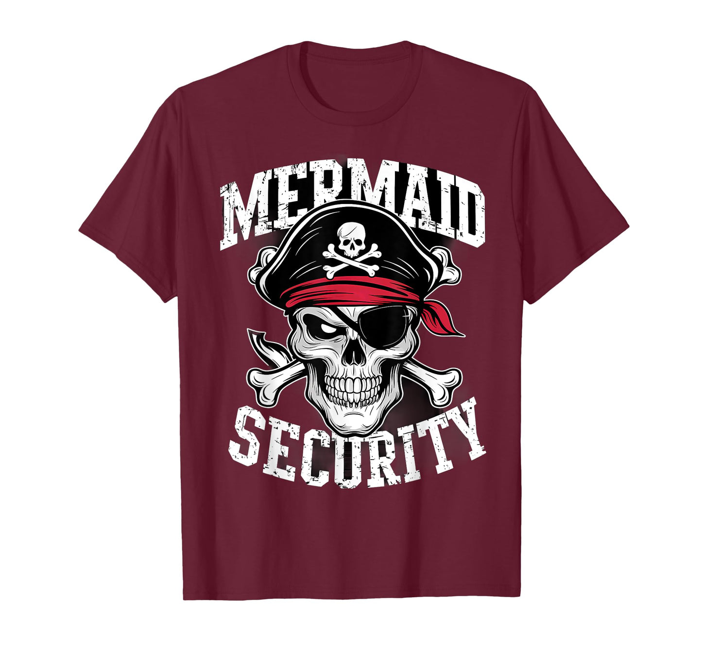 Mermaid Security Pirate Dad Brother Halloween T-Shirt