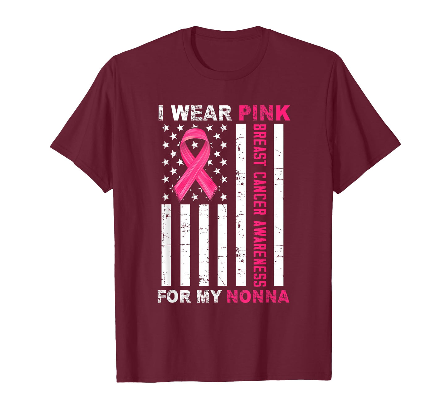 I Wear Pink For My Nonna Pink Ribbon Breast Cancer Us Flag T-Shirt