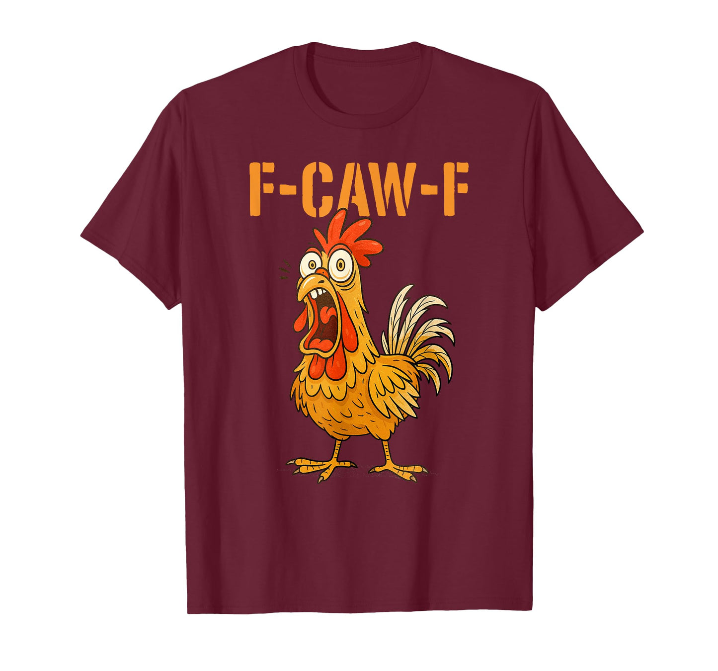 Funny F-Awk-F Chicken F-Caw-F Rooster Pun Retro T-Shirt