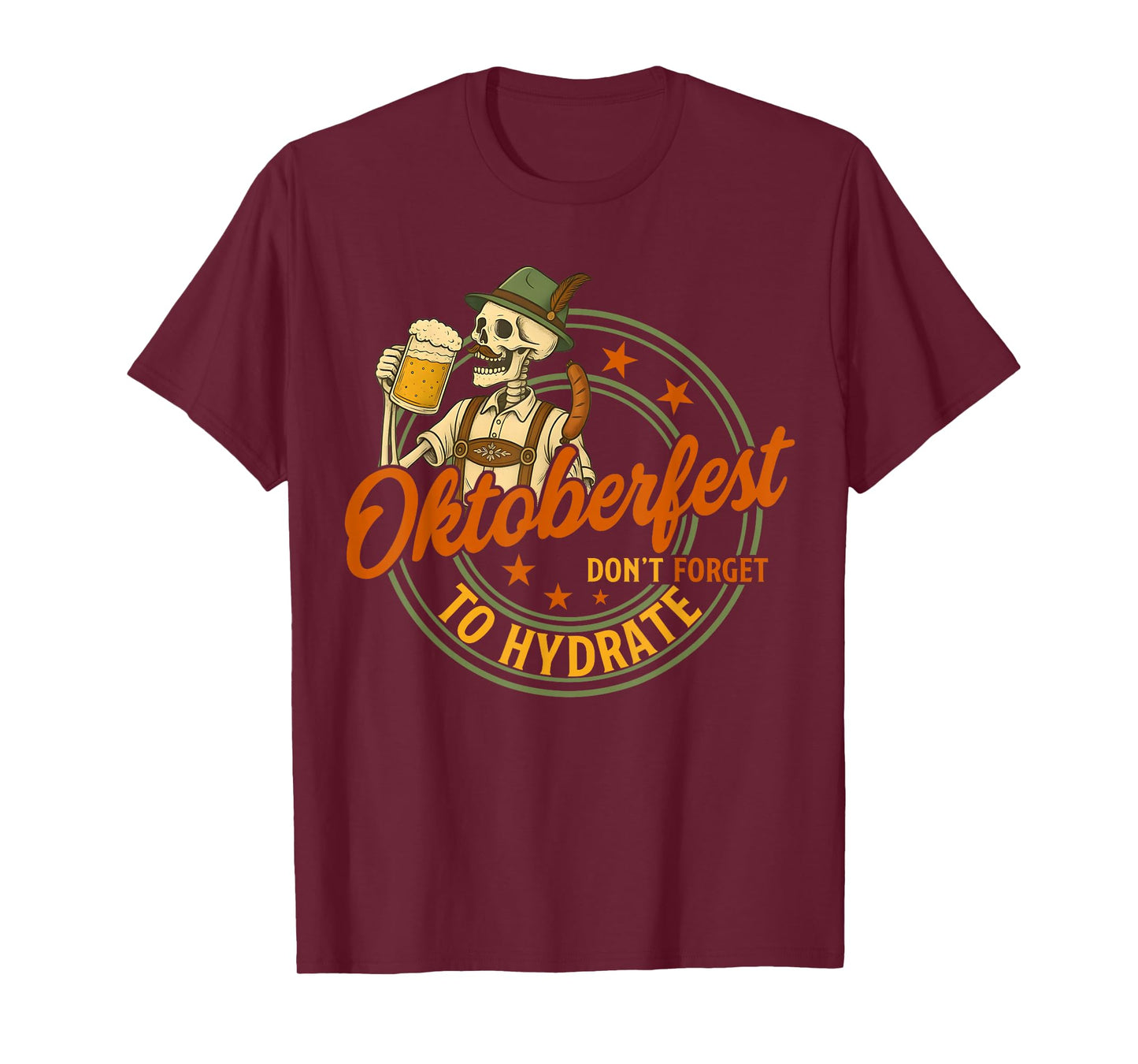 Funny Skeleton Oktoberfest Don't Forget to Hydrate Party T-Shirt