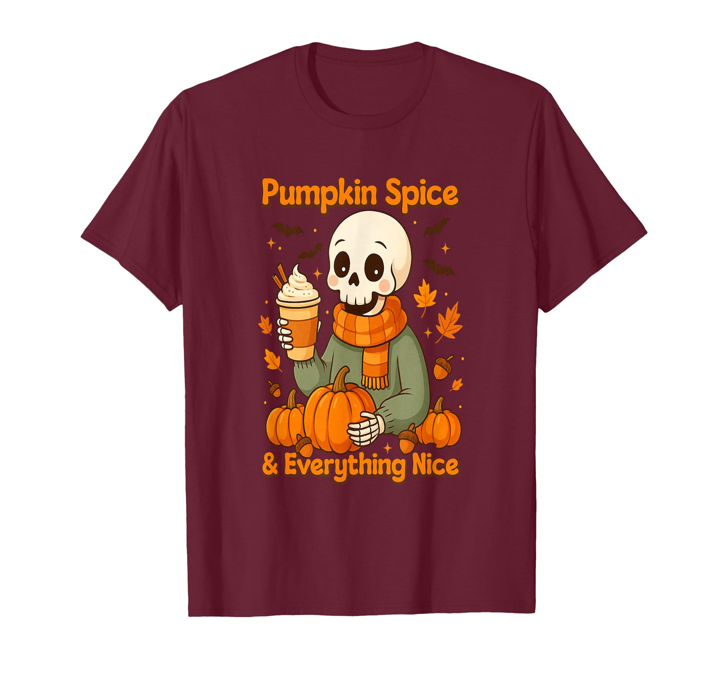 Pumpkin Spice and Everything Nice Cozy Skeleton Autumn Latte T-Shirt