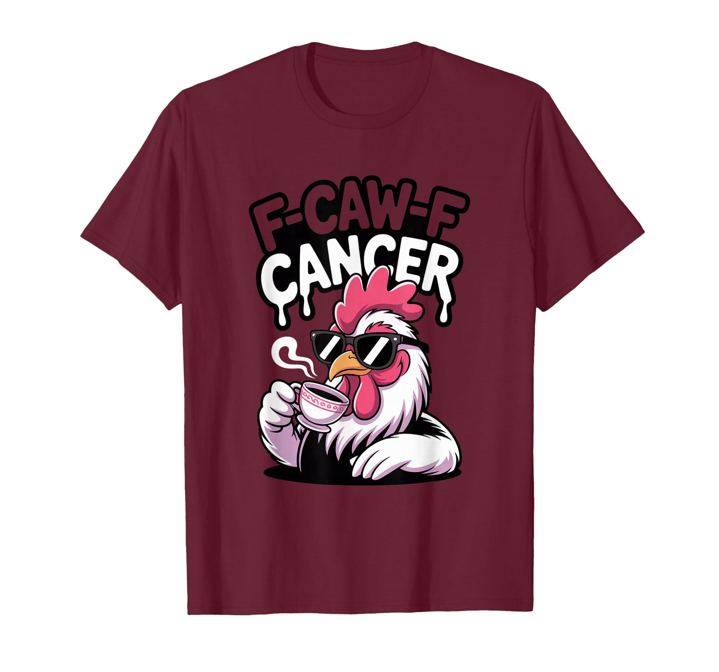 F-Caw-F Cancer Breast Cancer Awareness Accessories T-Shirt
