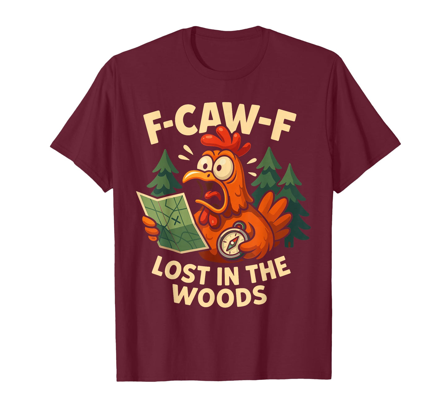 F-Caw-F Funny Chicken Hiking Humor Hike Quote F Caw F Meme T-Shirt