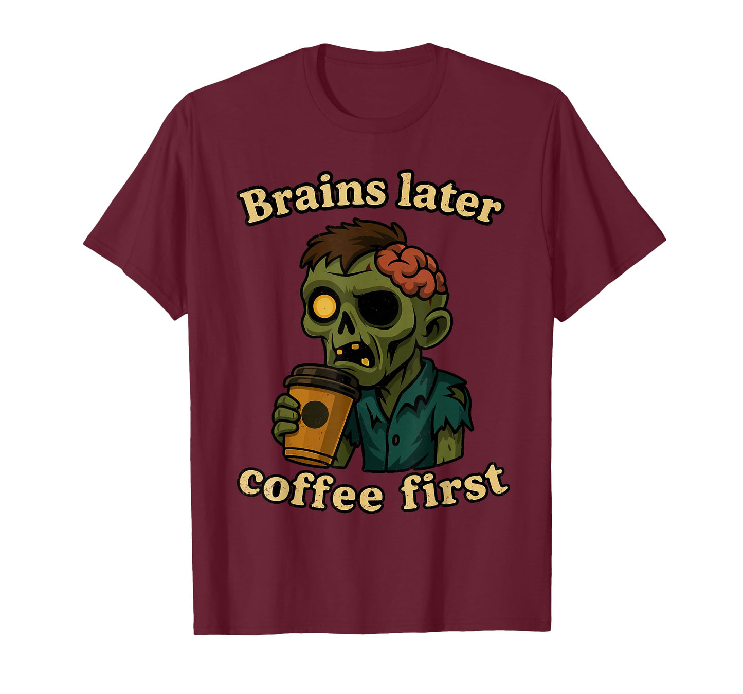 Coffee First Halloween Funny Zombie Monster Caffeine Lover T-Shirt