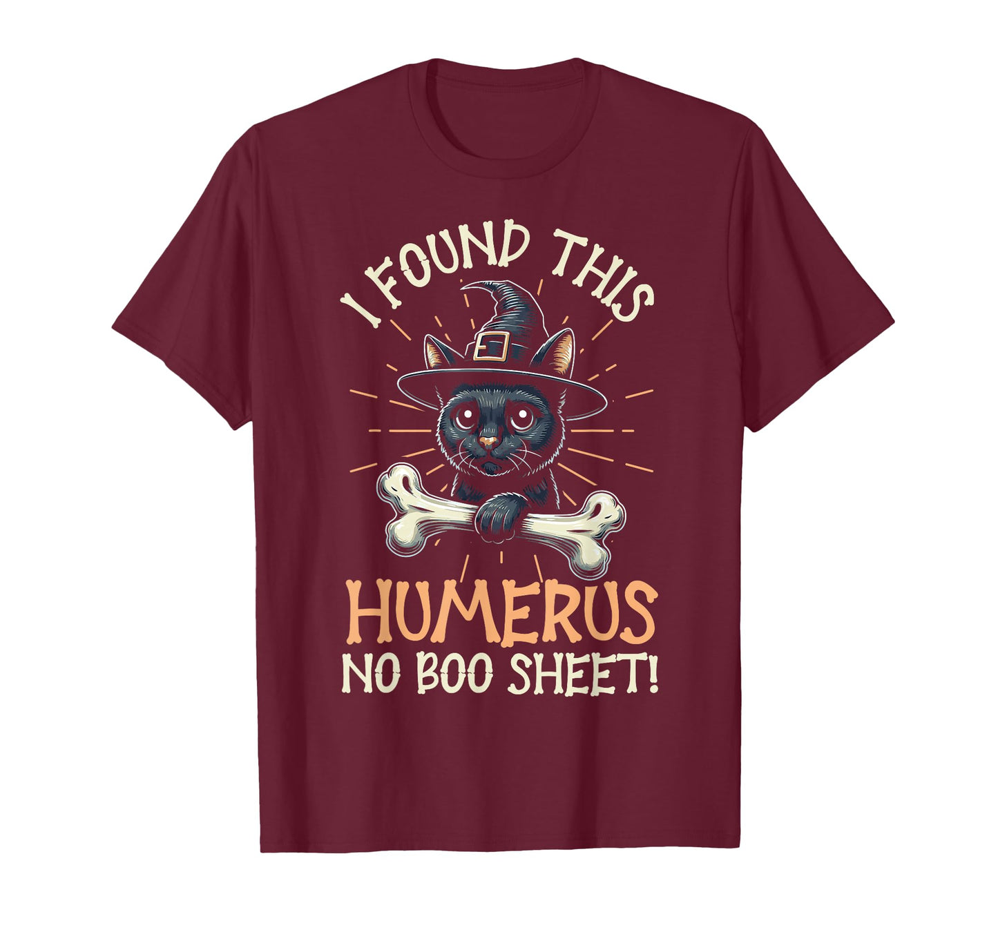 I Found This Humerus No Boo Sheet - Funny Cat Halloween T-Shirt