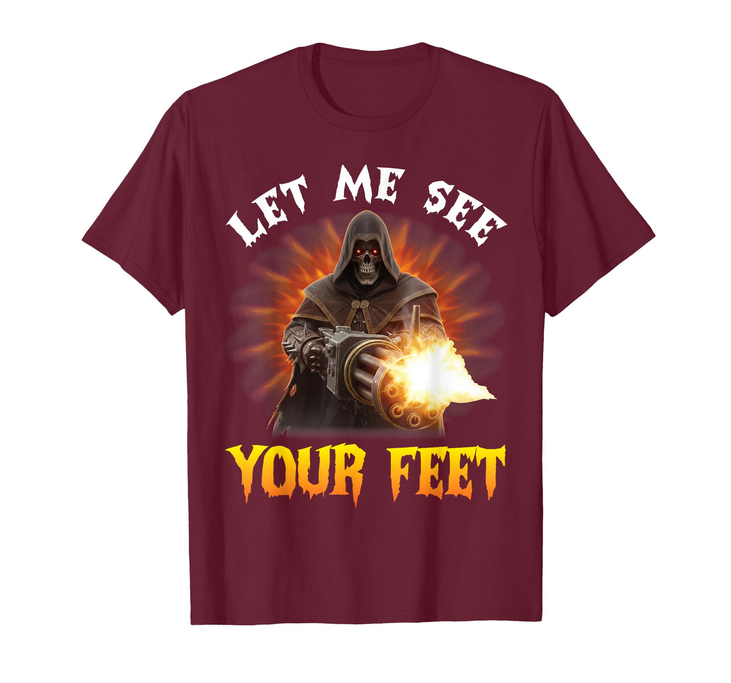 Grim Reaper Skeleton Meme Let Me See Your Feet Halloween Day T-Shirt