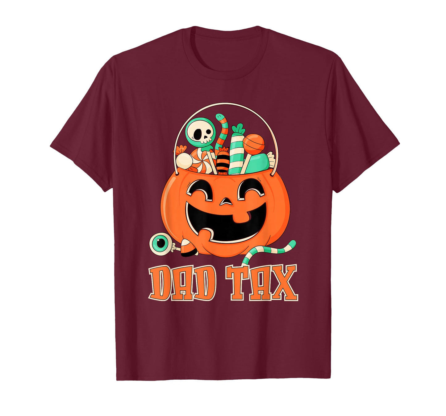 Halloween Dad TaxTrick Or Treat Candy Pumpkin Dad Joke T-Shirt