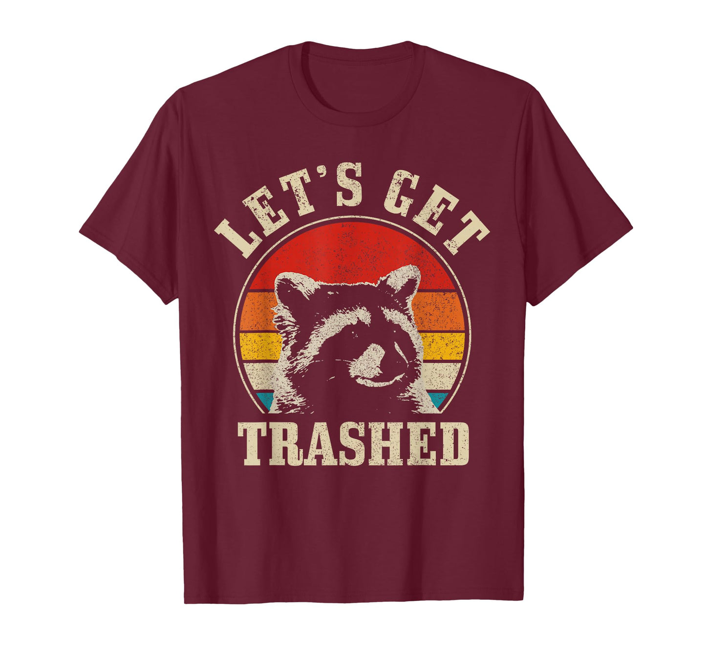 Raccoon Let's Get Trashed Vintage Retro Racoon Funny T-Shirt