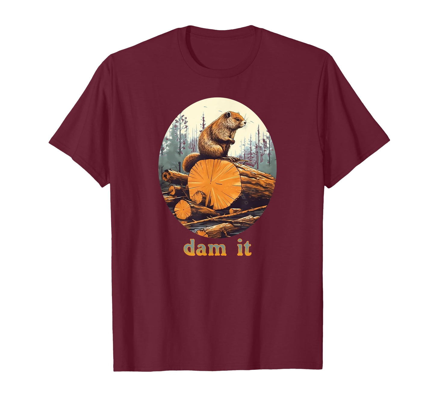 Dam It Beaver Funny Pun Joke T-Shirt