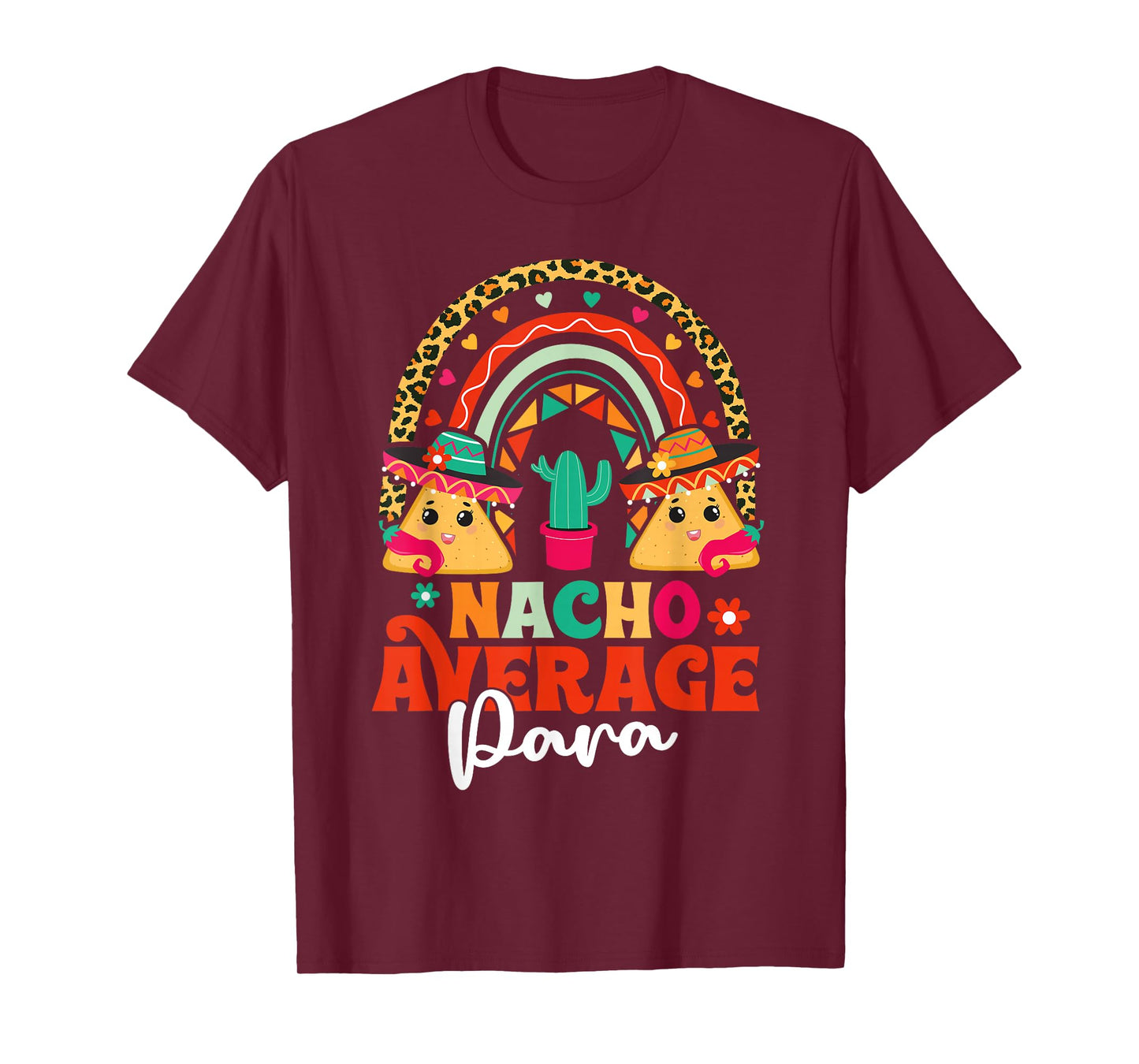 Nacho Average Paraprofessional Cinco De Mayo Mexican PARA T-Shirt