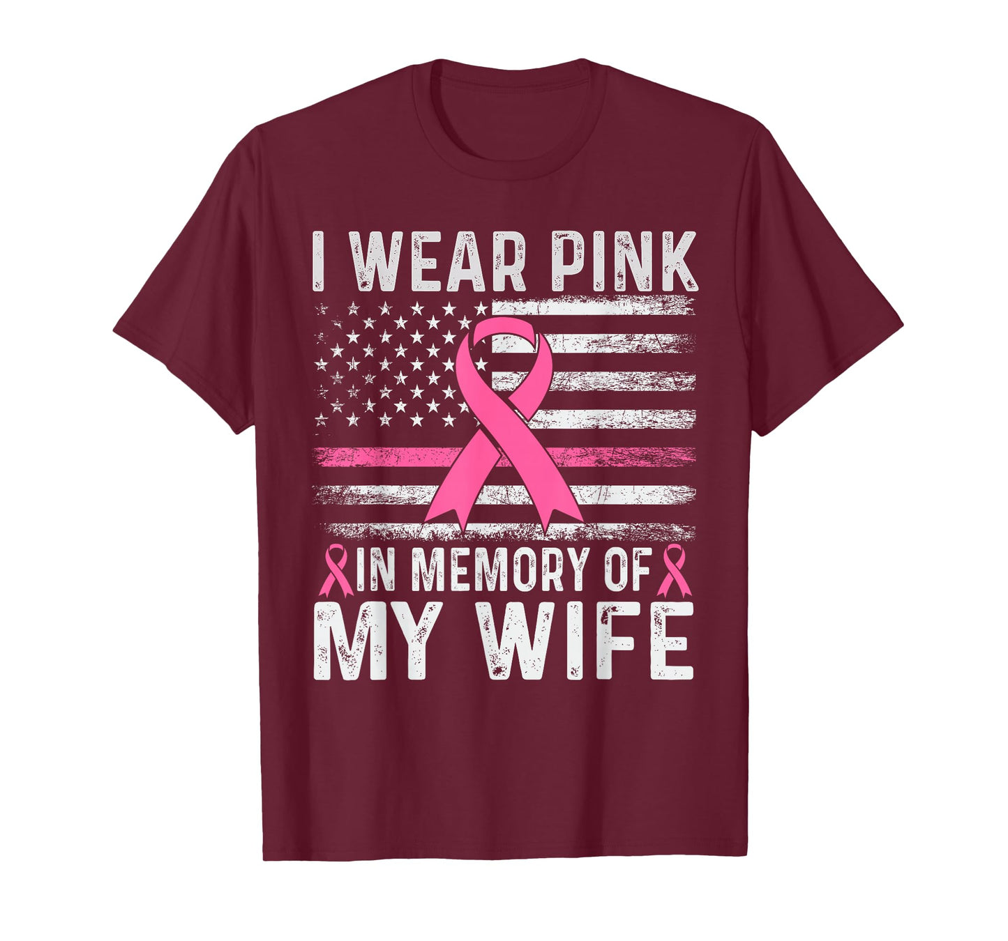 I Wear Pink In Memory Of My Wife USA Flag Breast Cancer T-Shirt