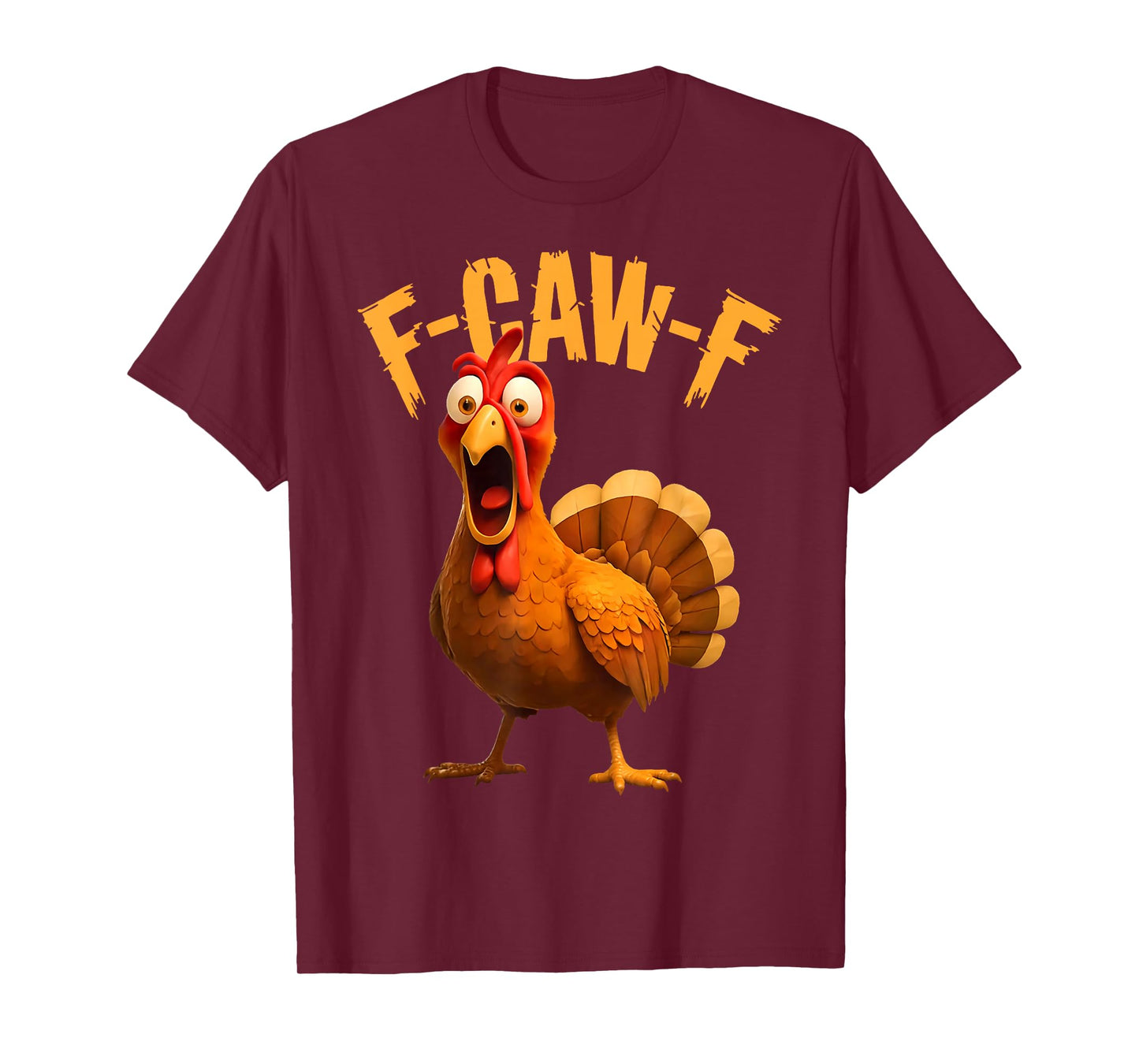 Funny F Caw F Turkey Cawing Thanksgiving Meme F-Caw-F Pun T-Shirt