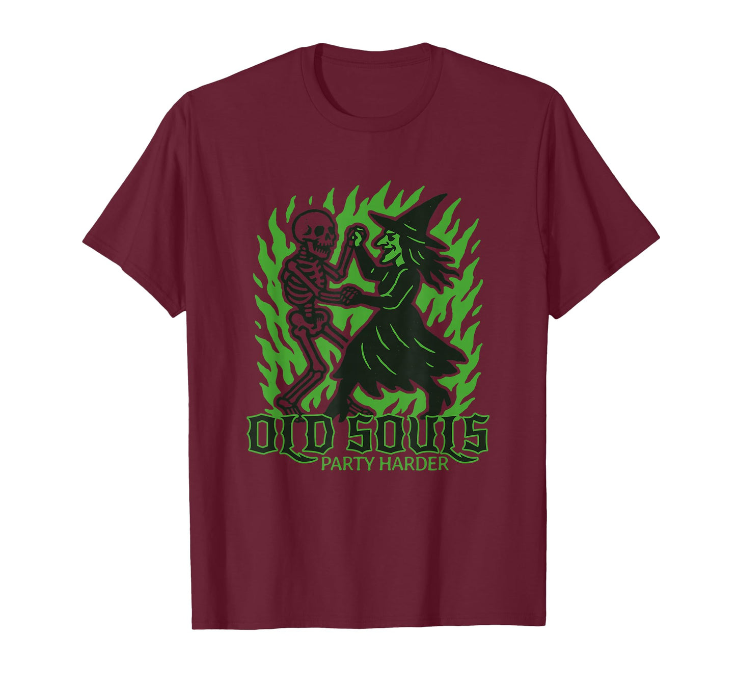 Old Souls Party Harder - Halloween Skeleton Witch Dance T-Shirt