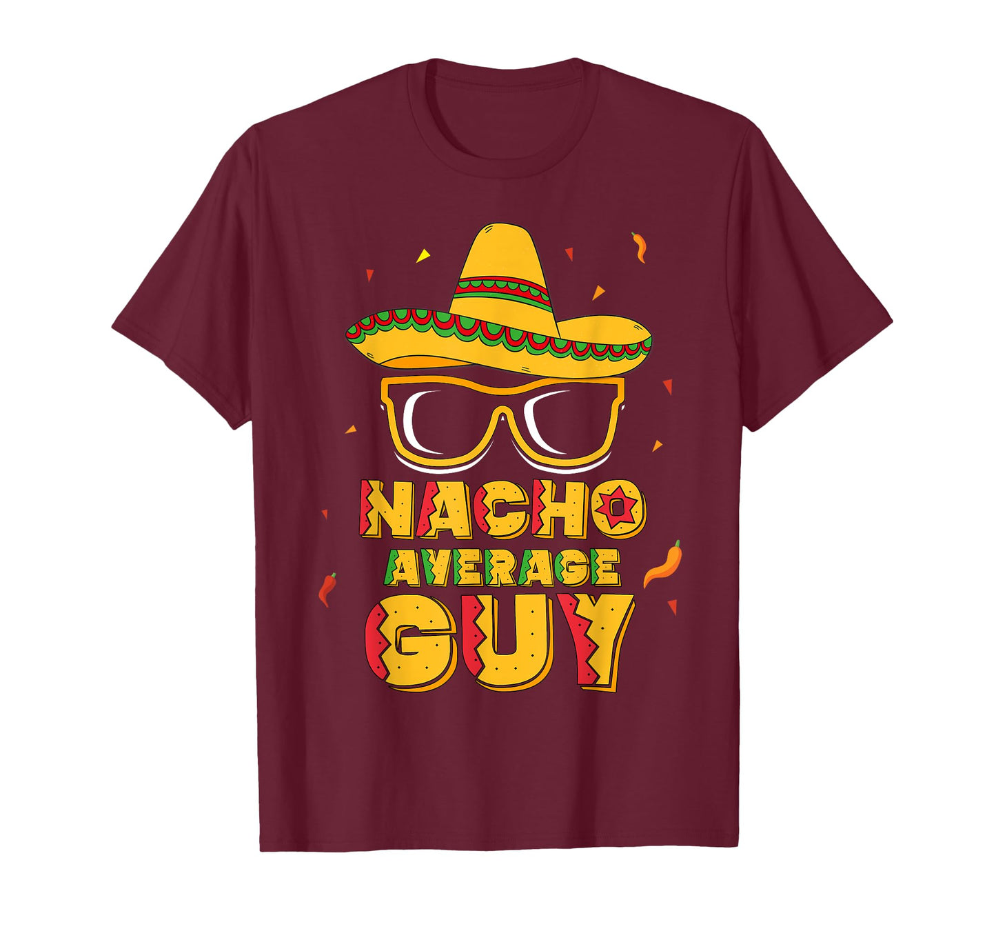 Nacho Average Guy Cinco De Mayo Shirt Gift Boy Men T-Shirt
