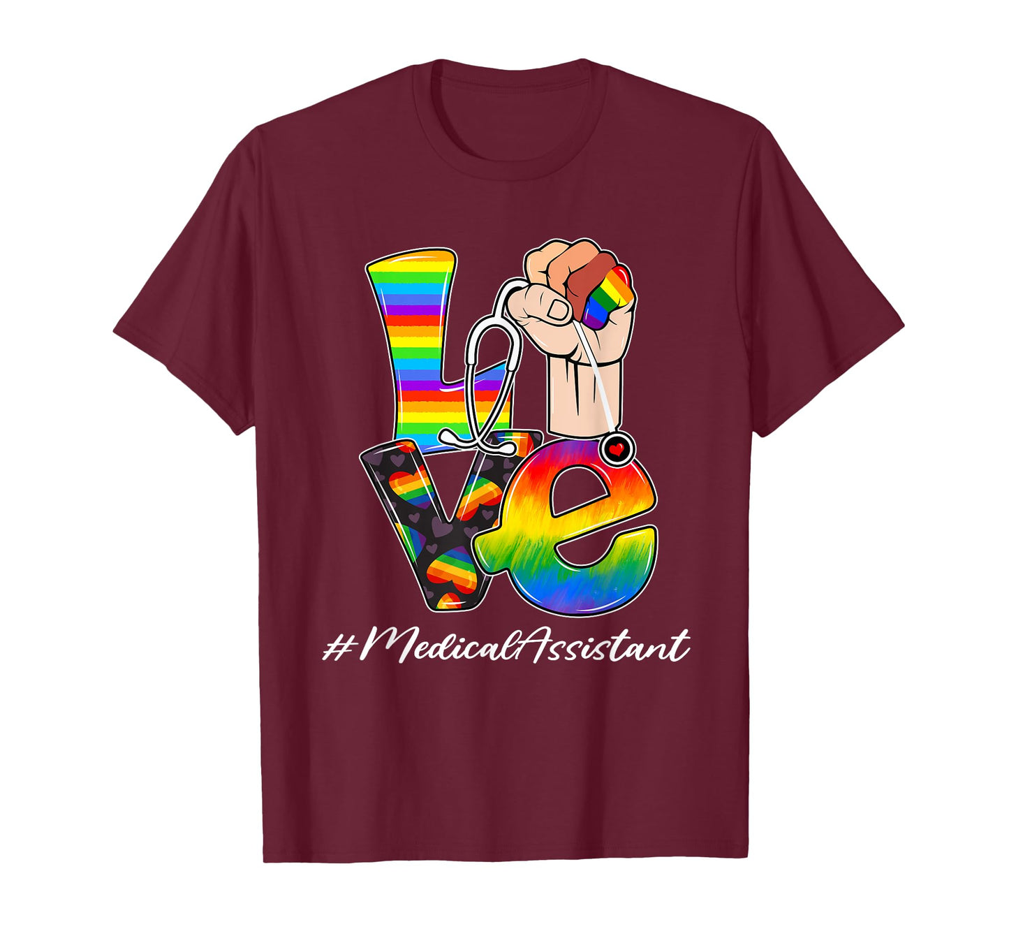 LOVE Medical Assistant LGBT Gay Pride Rainbow Flag Nursing T-Shirt