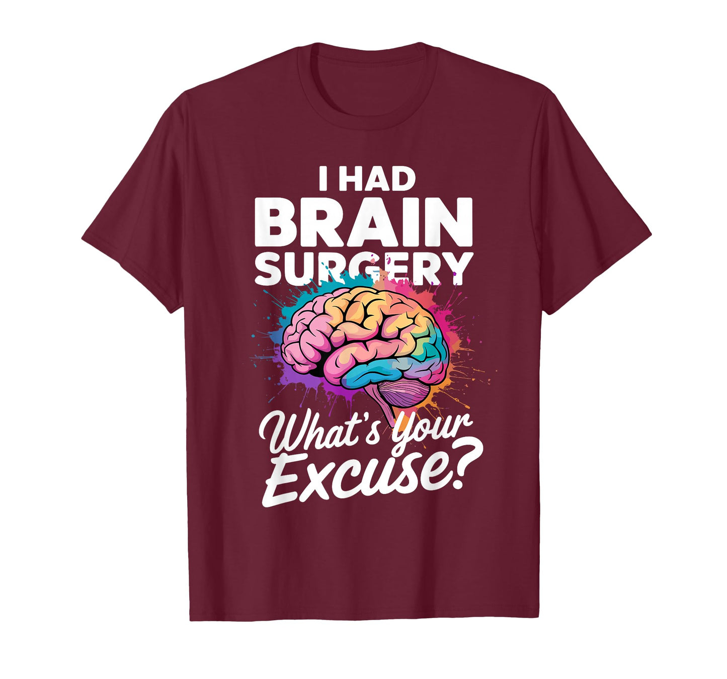 Funny Brain Surgery Art for Men Women Kids Brain Surgery T-Shirt