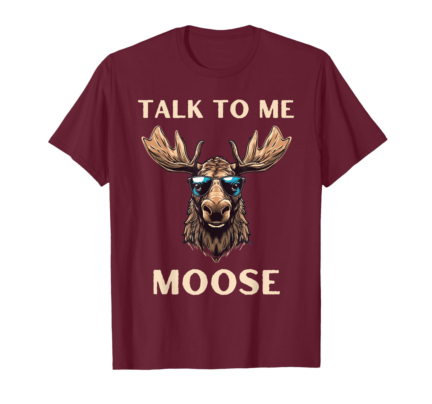 Talk to Me Moose Funny Aviator Sunglasses Pilot Mens T-Shirt