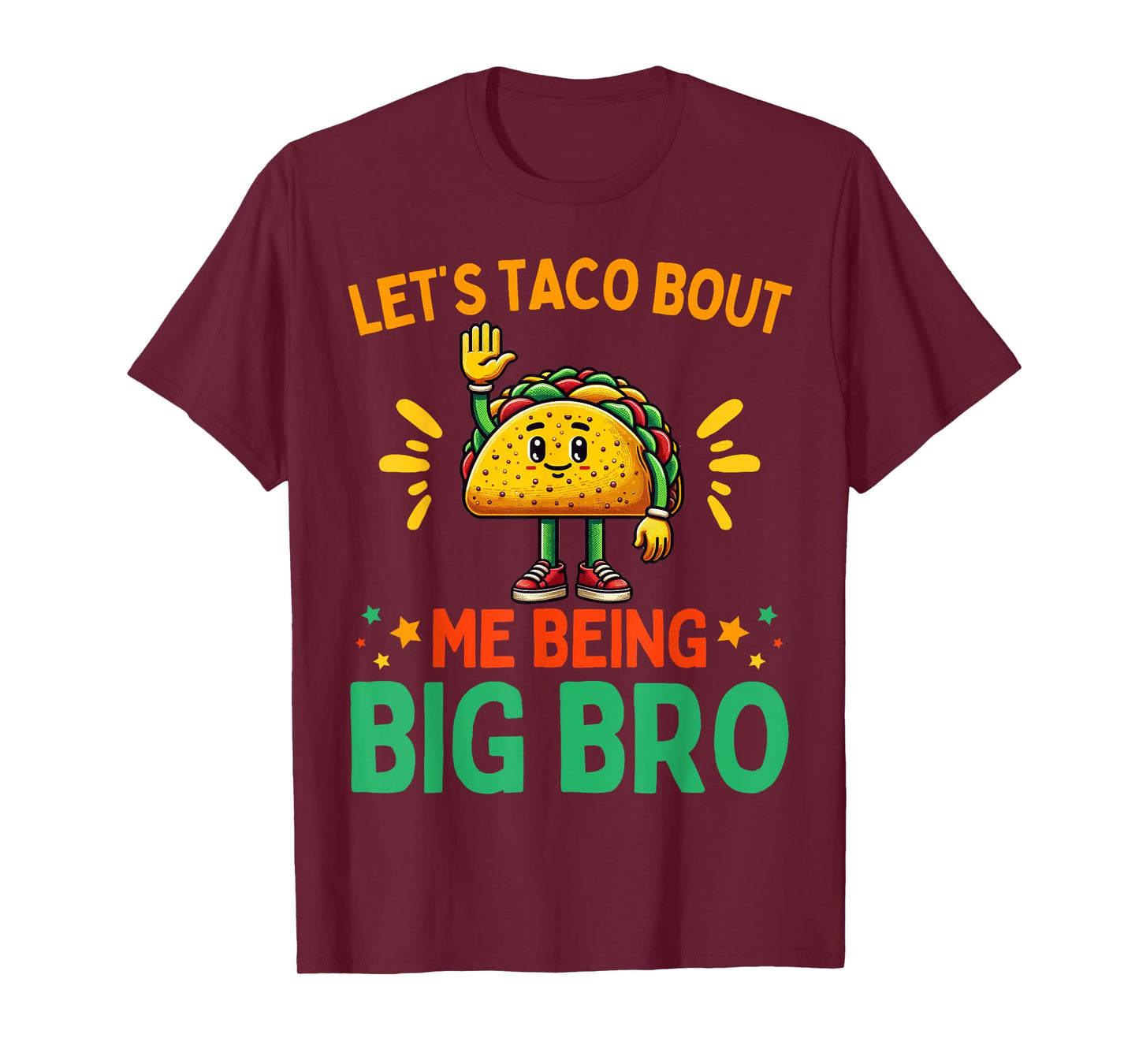 Let's Taco Bout Me Being Big Bro Brother Baby Announcement T-Shirt