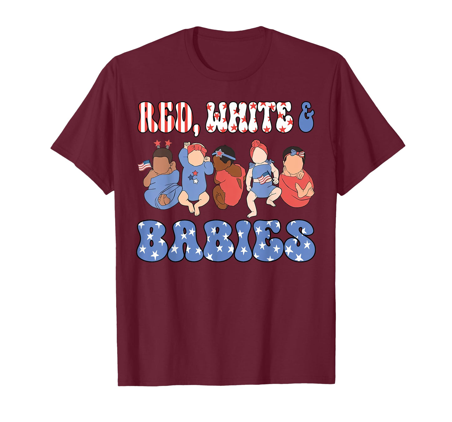 Red White and Babies Labor And Delivery Nurse 4th Of July T-Shirt