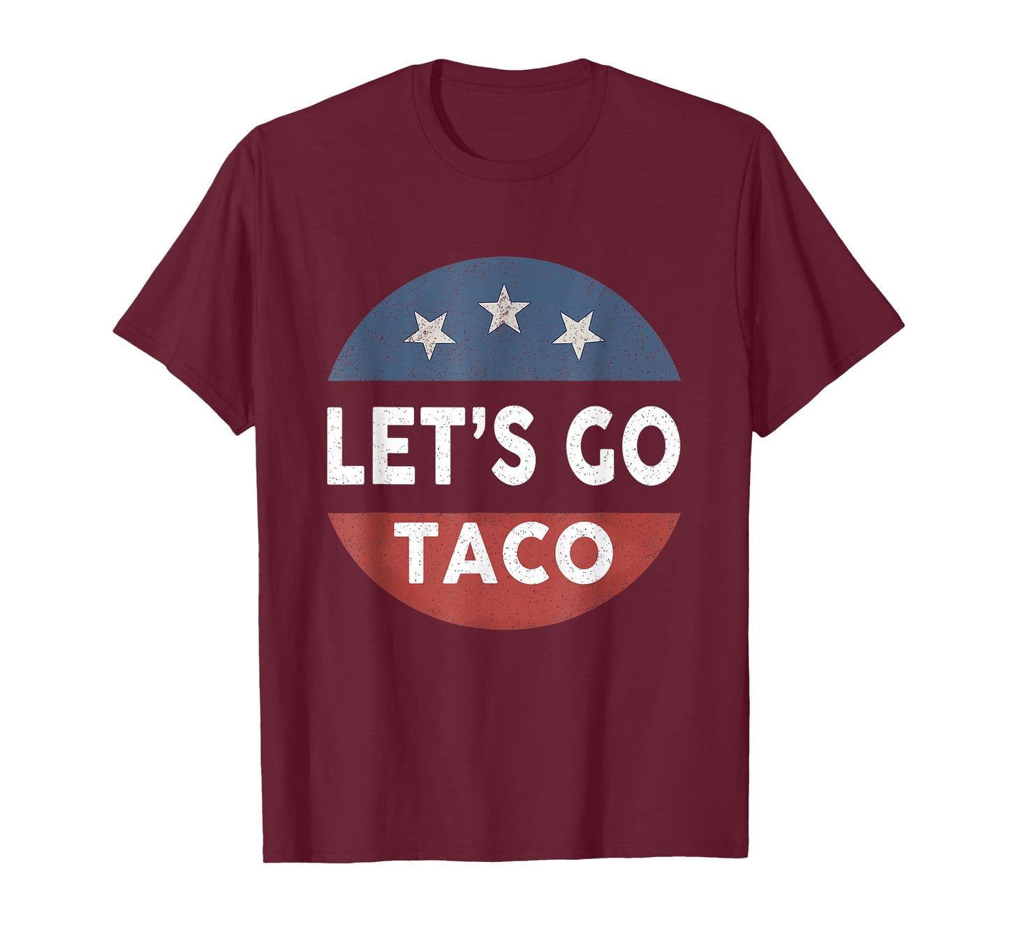 Funny Taco Let's Go Taco T-Shirt