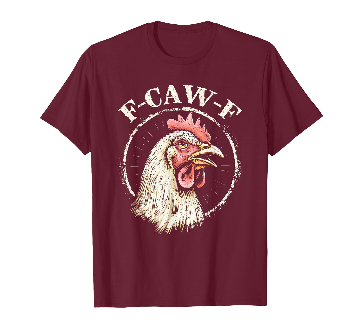 F-Caw-F Chicken Funny FCawF Farm Animals Farmer T-Shirt