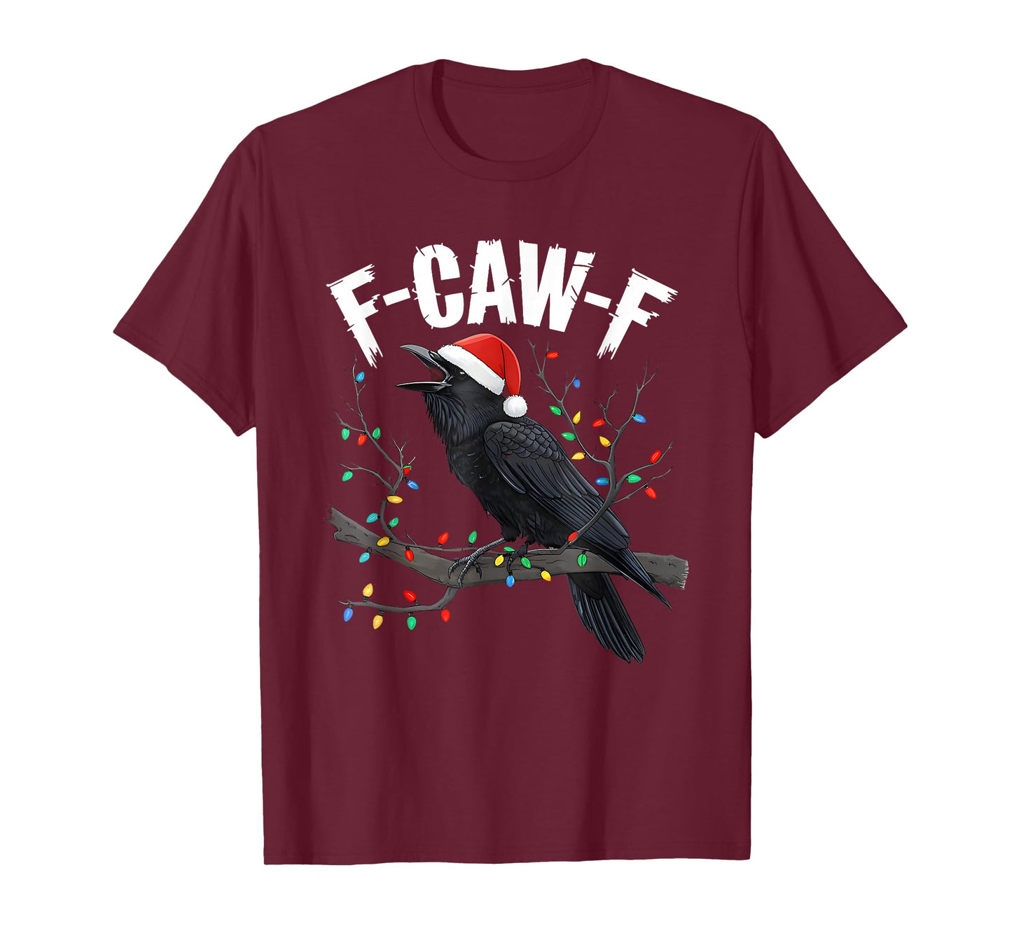 F-Caw-F Black Crow Christmas, F-Caw-F Black Bird Christmas T-Shirt