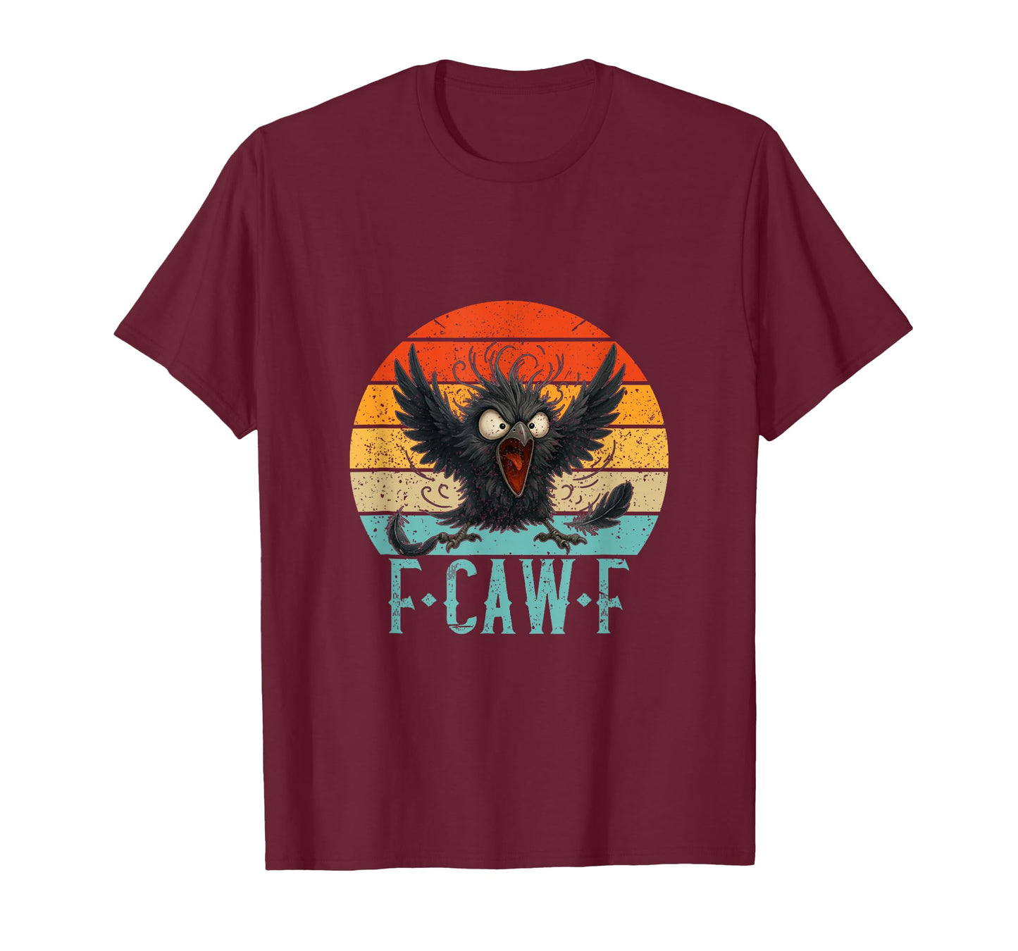 F-Caw-F Black Crow Black Bird Funny Crow F-Caw-F T-Shirt