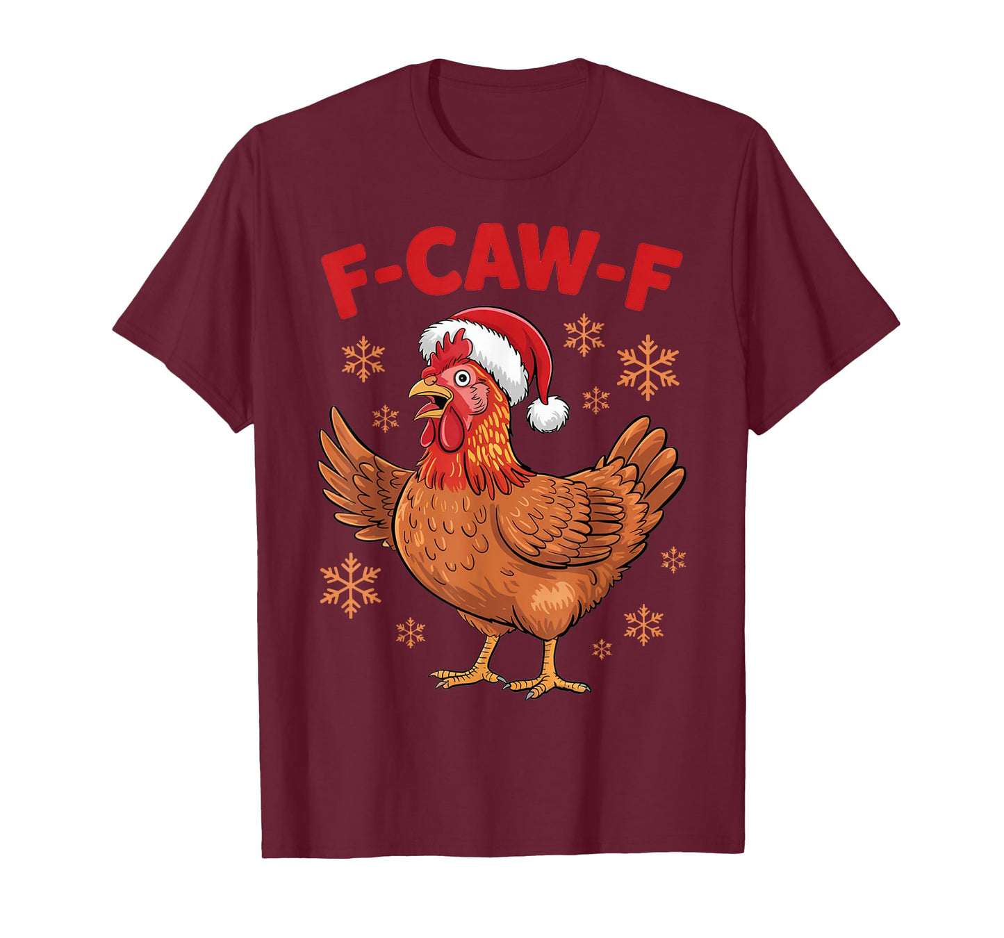 Christmas F-Caw-F Rooster Chicken Pun Meme, Viral Humor T-Shirt
