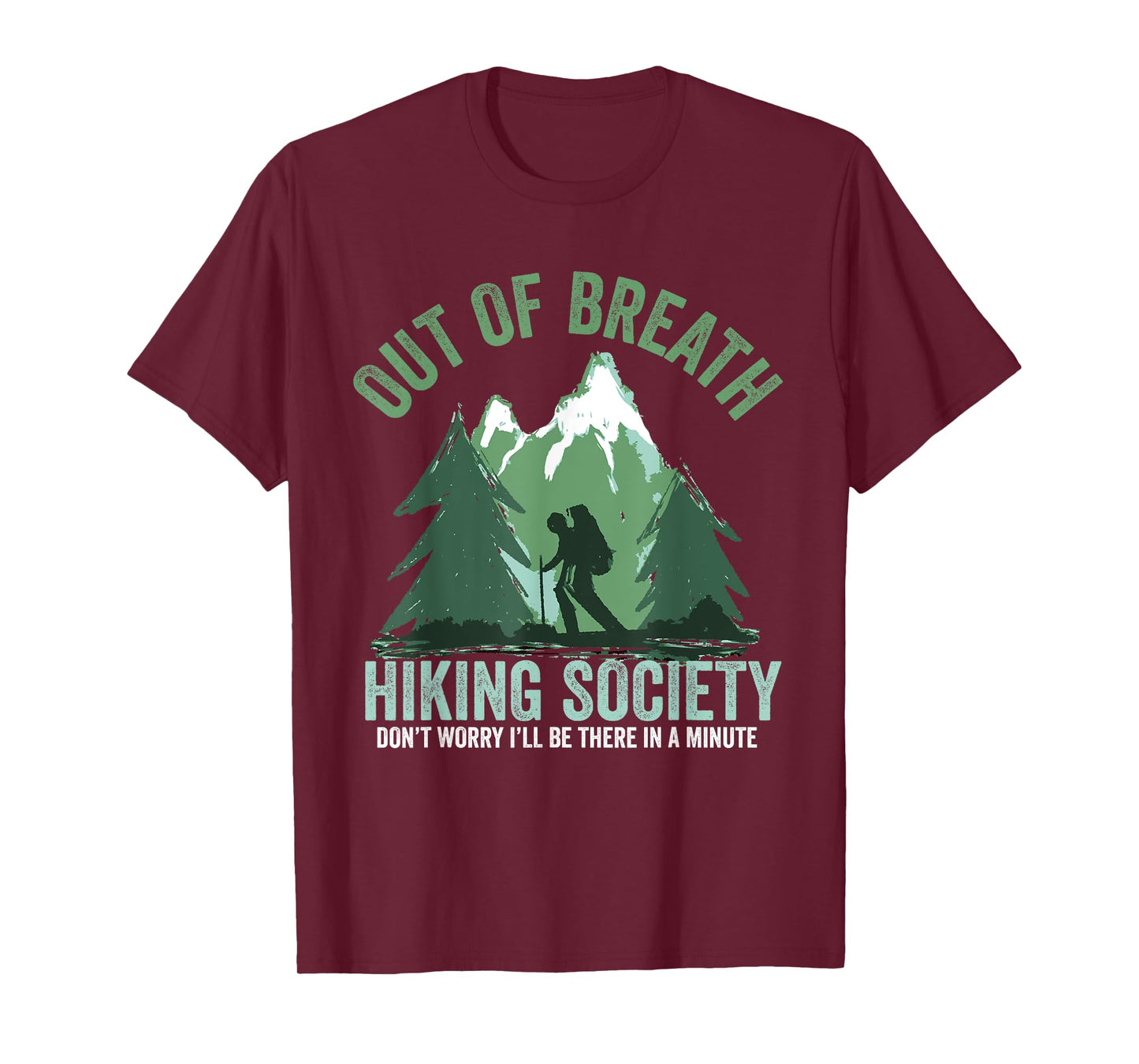 Out of Breath Hiking Society Funny Mountain Hiker Trekking T-Shirt