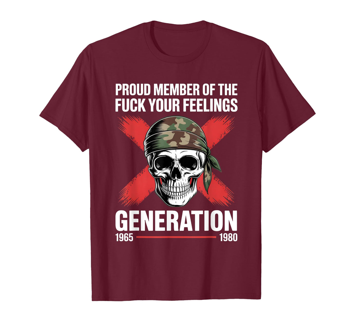 Proud Member of Your Feelings Horror Skull X Generation T-Shirt