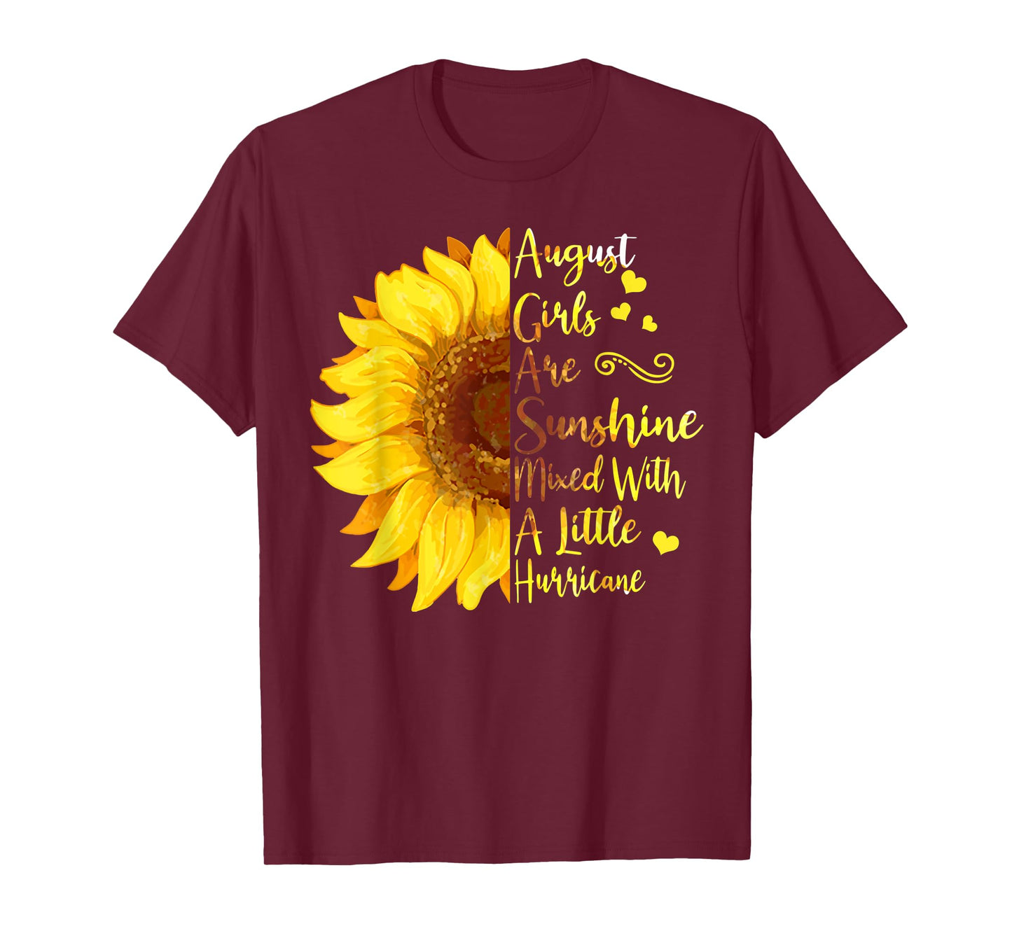 August Girls Are Sunshine Mixed With A Little Hurricane Gift T-Shirt